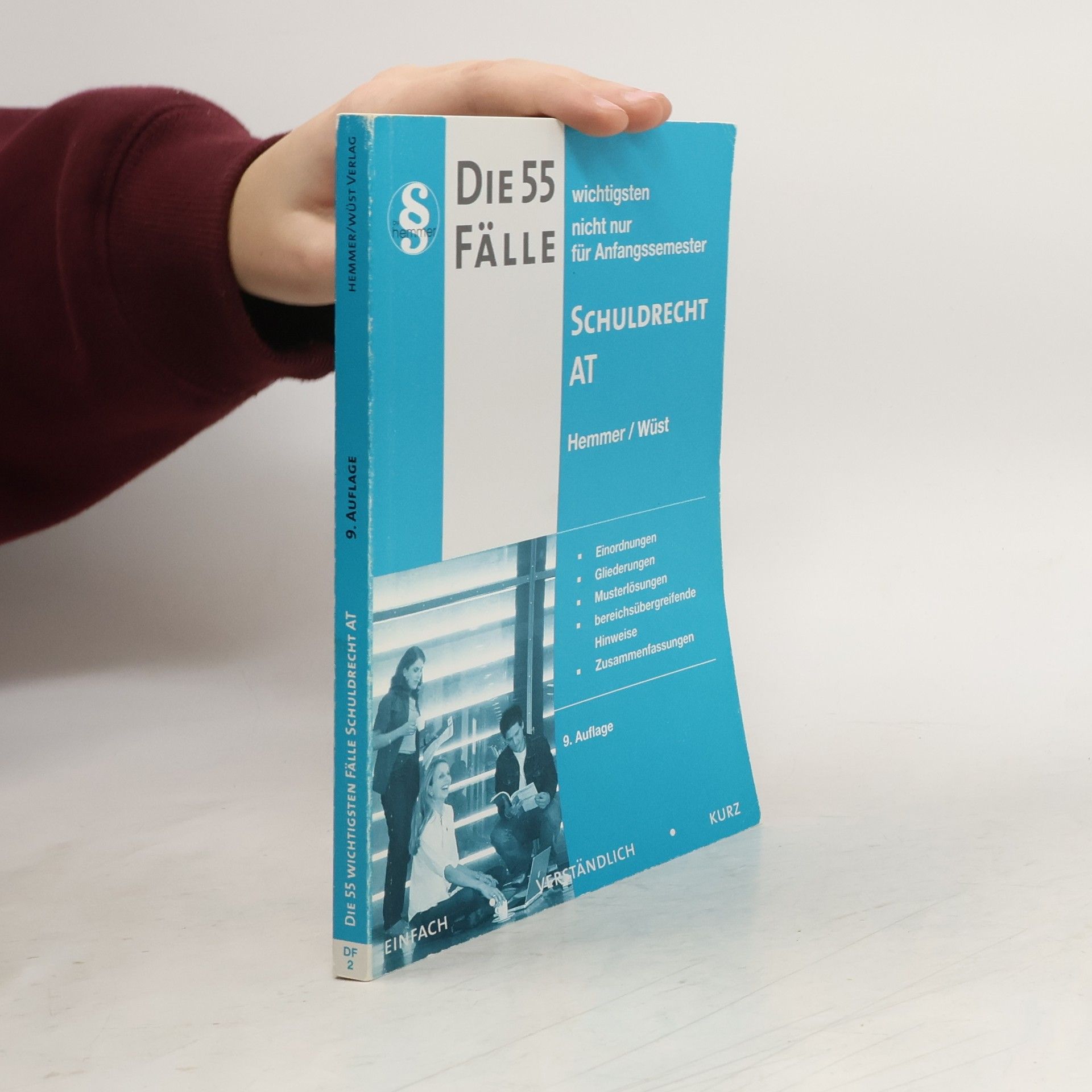 Karl-Edmund Hemmer Die 55 wichtigsten Fälle zum Schuldrecht AT