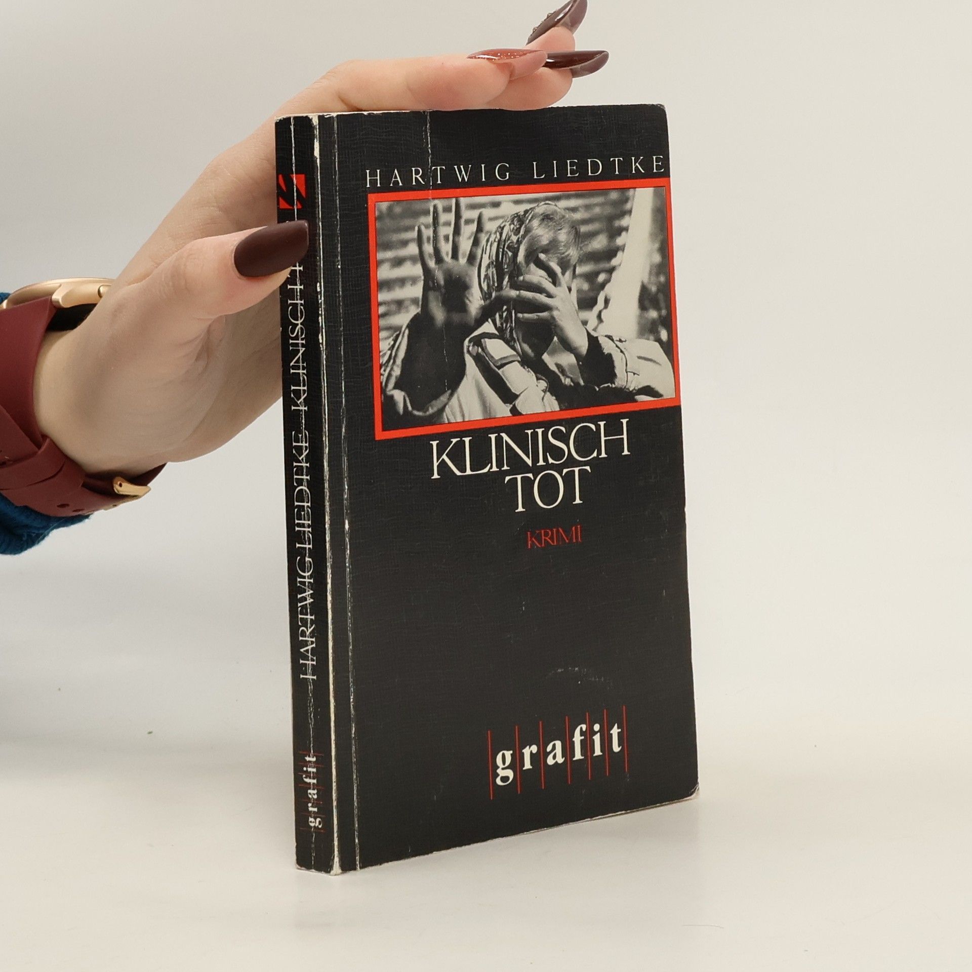 Hartwig Liedtke Klinisch tot. Kriminalroman