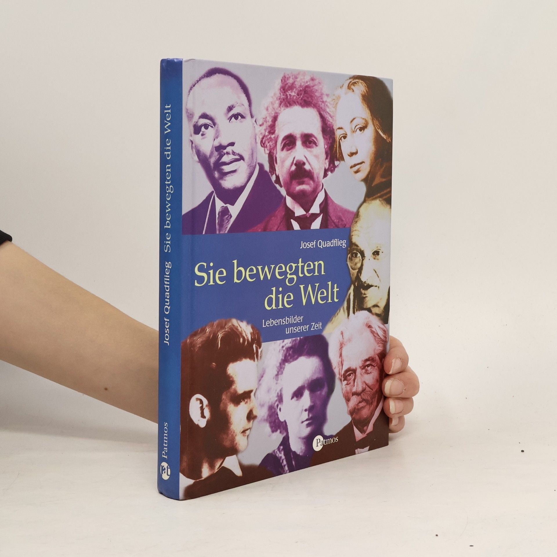 Sie bewegten die Welt