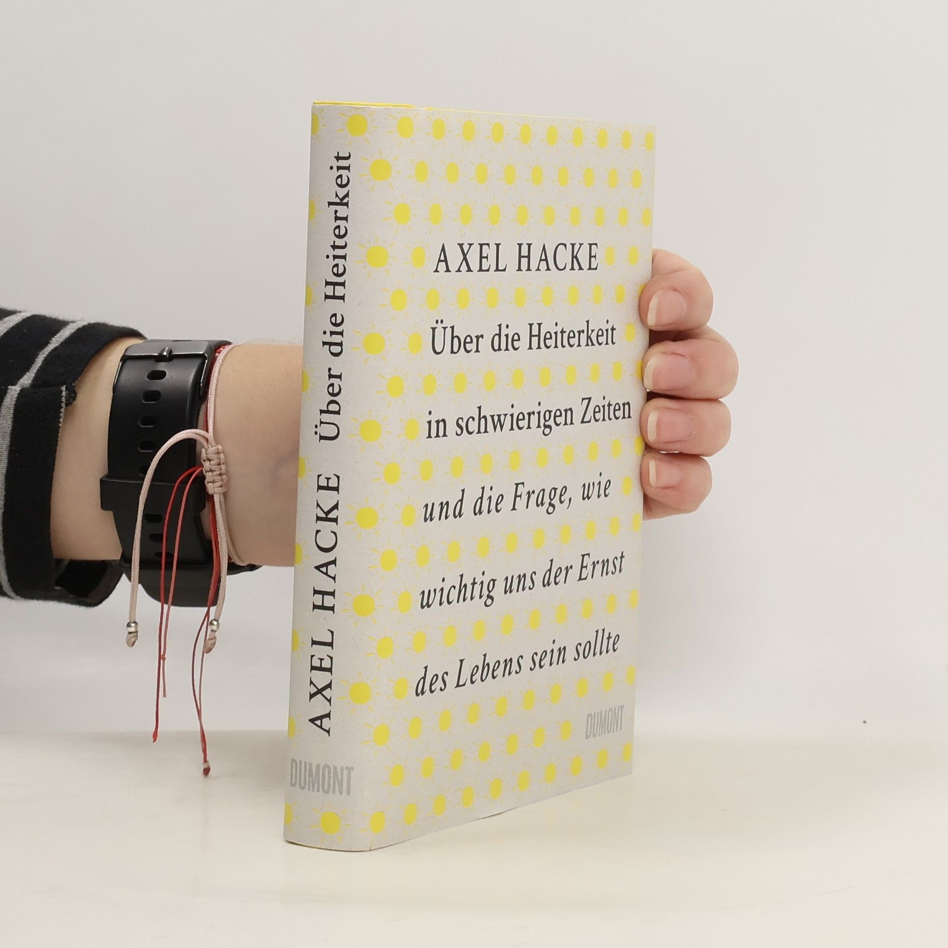 Axel Hacke Über die Heiterkeit in schwierigen Zeiten und die Frage, wie wichtig uns der Ernst des Lebens sein sollte