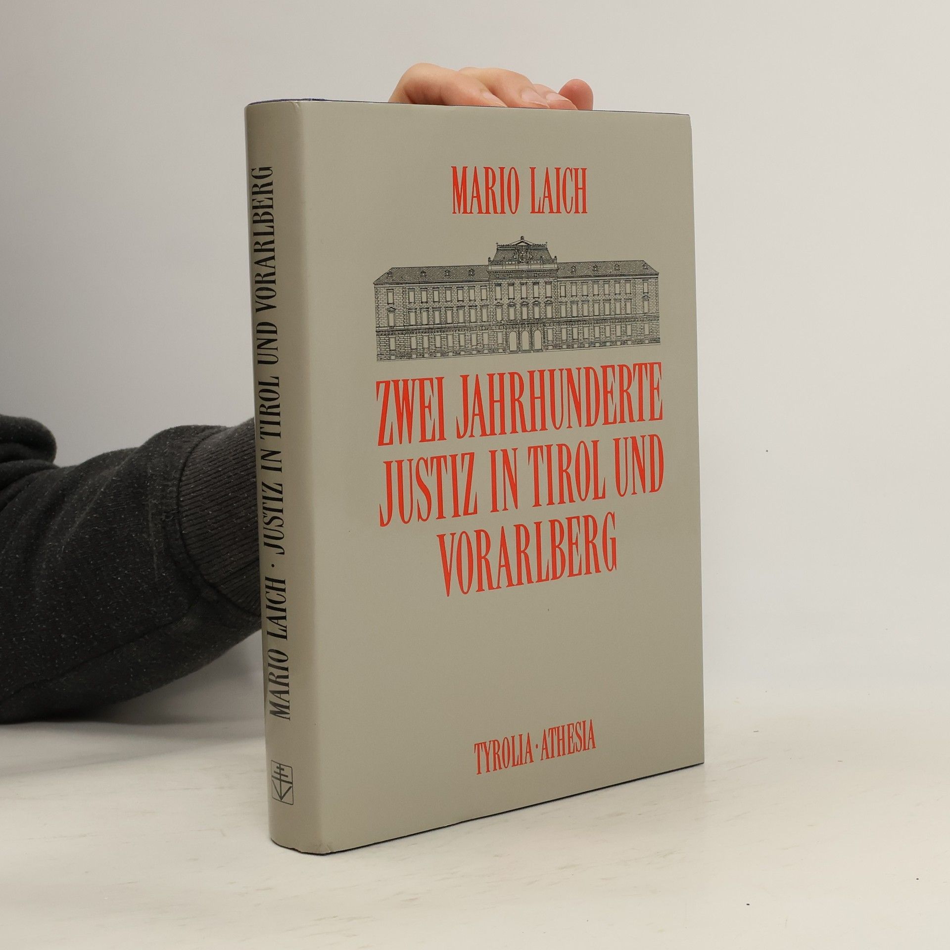 Zwei Jahrhunderte Justiz in Tirol und Vorarlberg