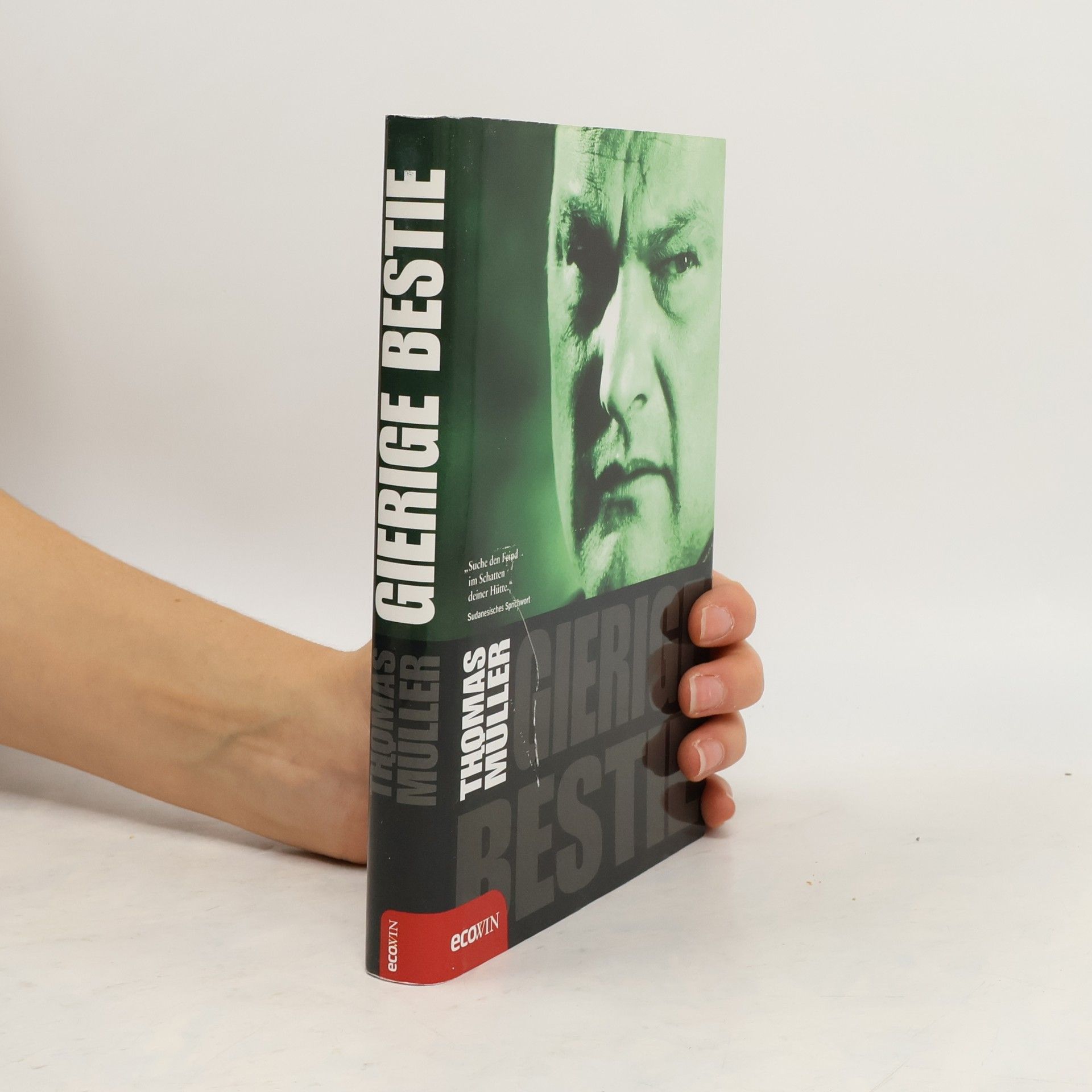 Thomas M. Müller Gierige Bestie