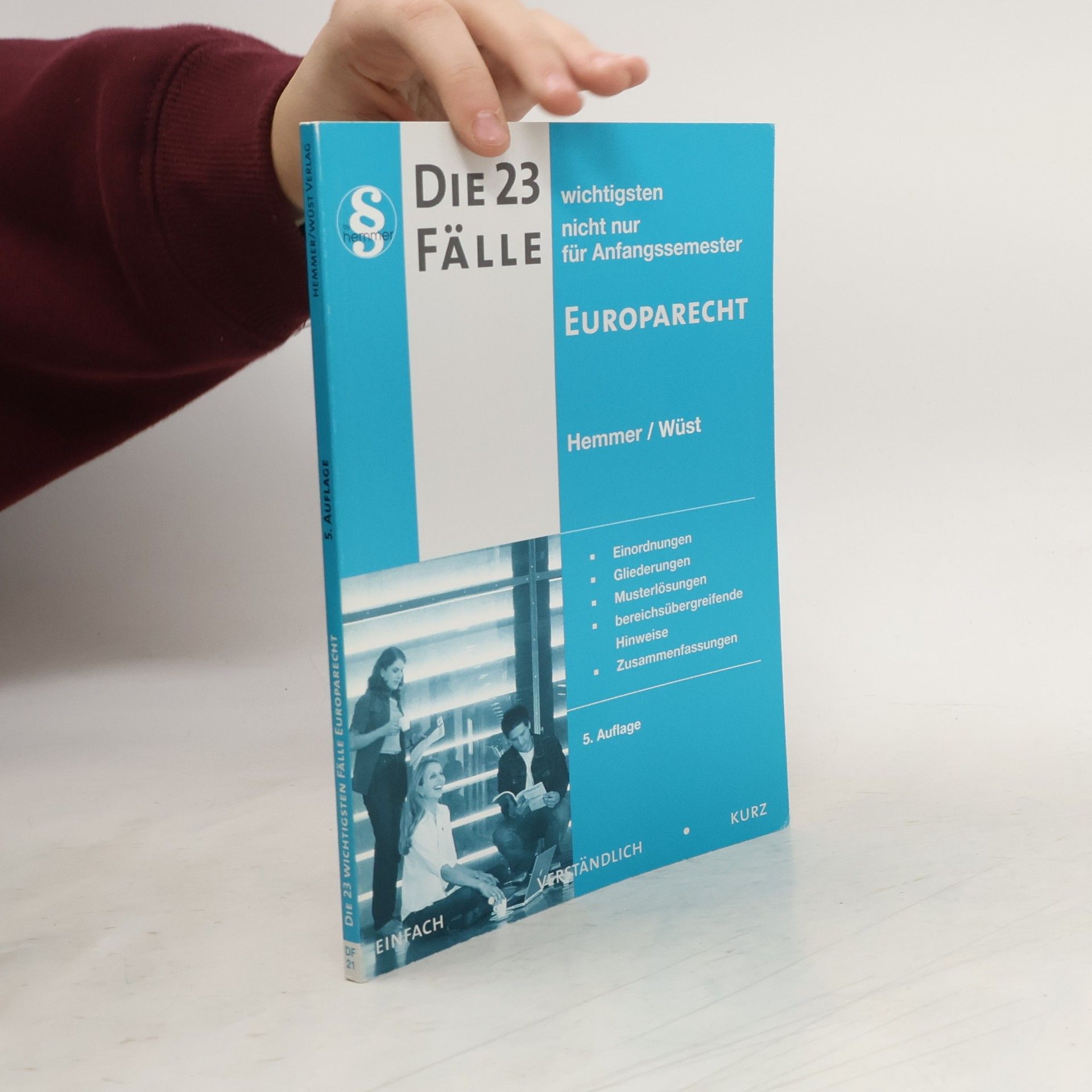 Karl-Edmund Hemmer Die 23 wichtigsten Fälle zum Europarecht
