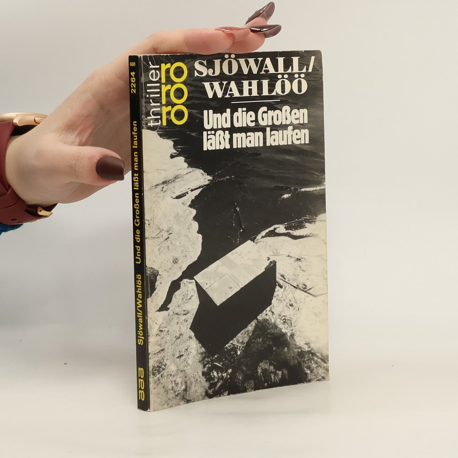 Per Wahlöö Und die Großen läßt man laufen