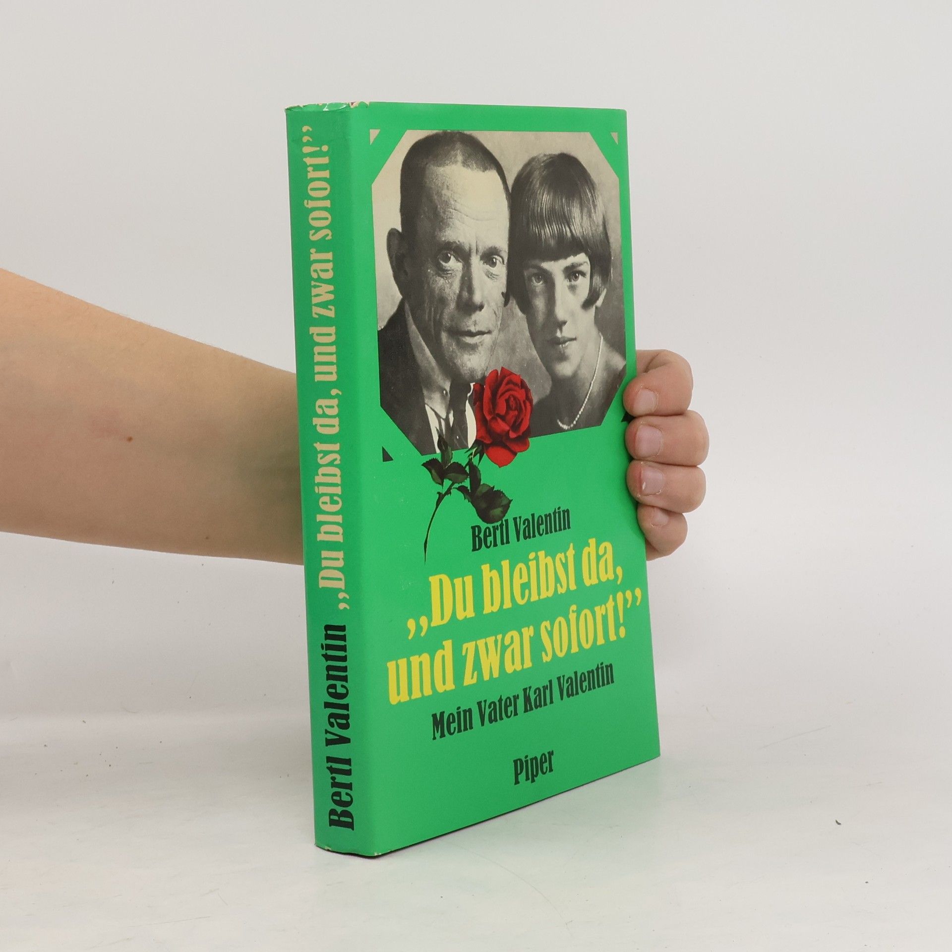 Bertl Böheim-Valentin Du bleibst da, und zwar sofort!