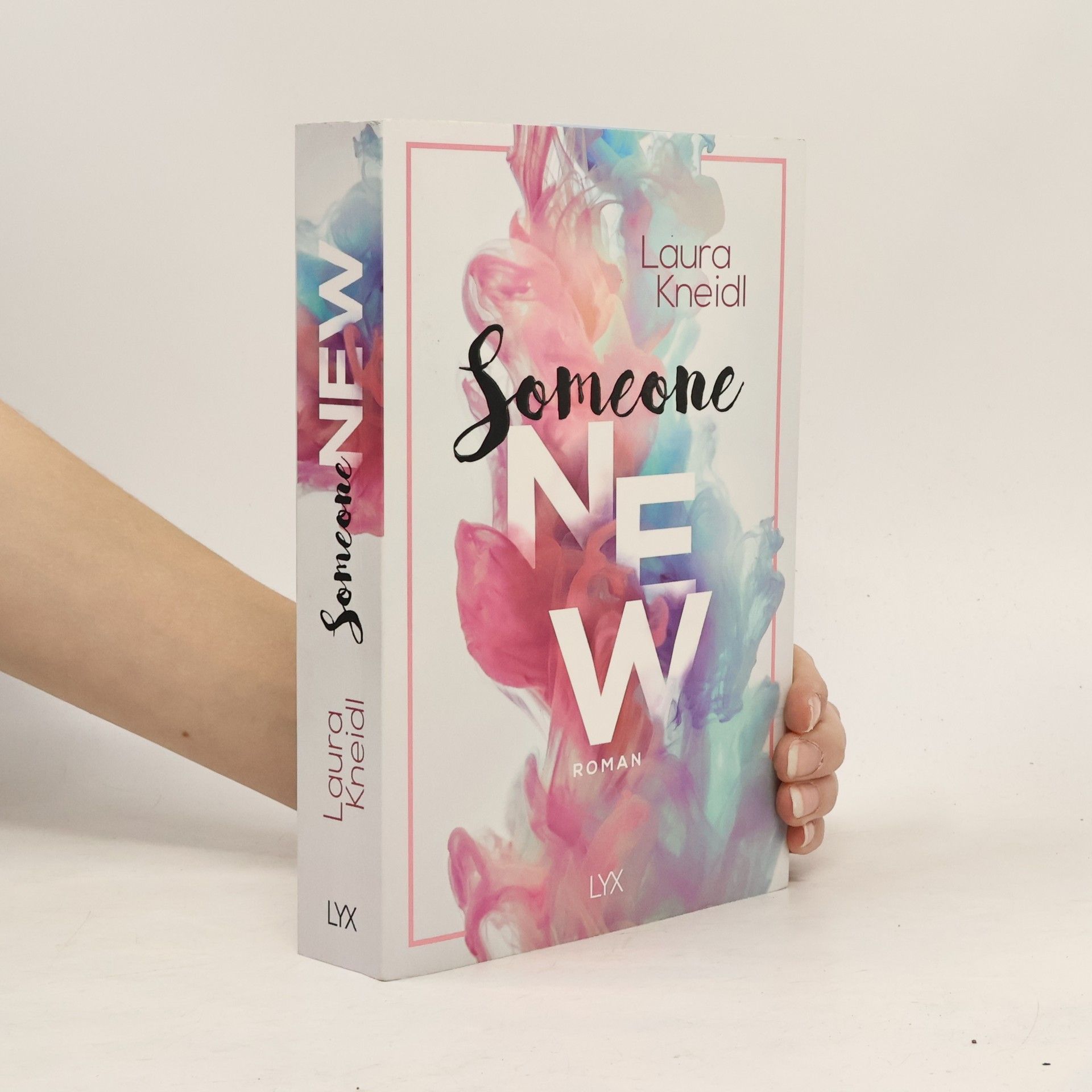 Laura Kneidl Someone New