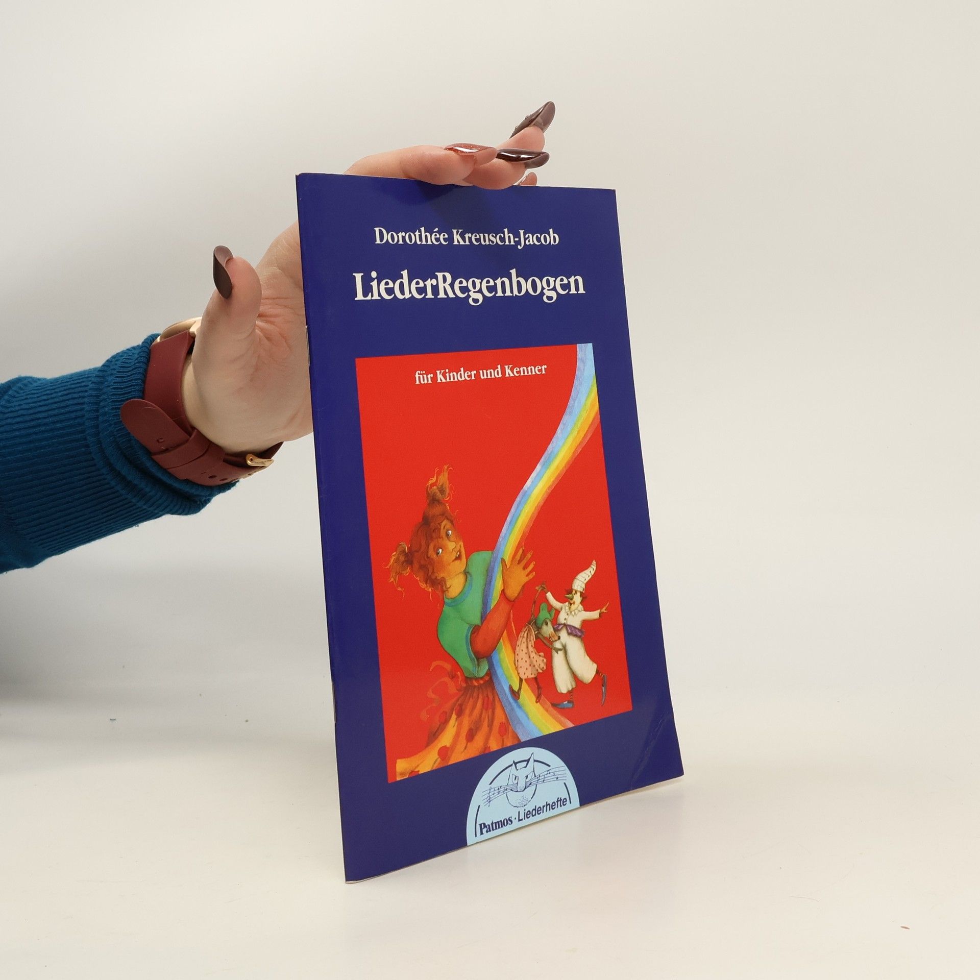 Dorothe e. Kreusch Jacob Lieder Regenbogen für Kinder und Kenner