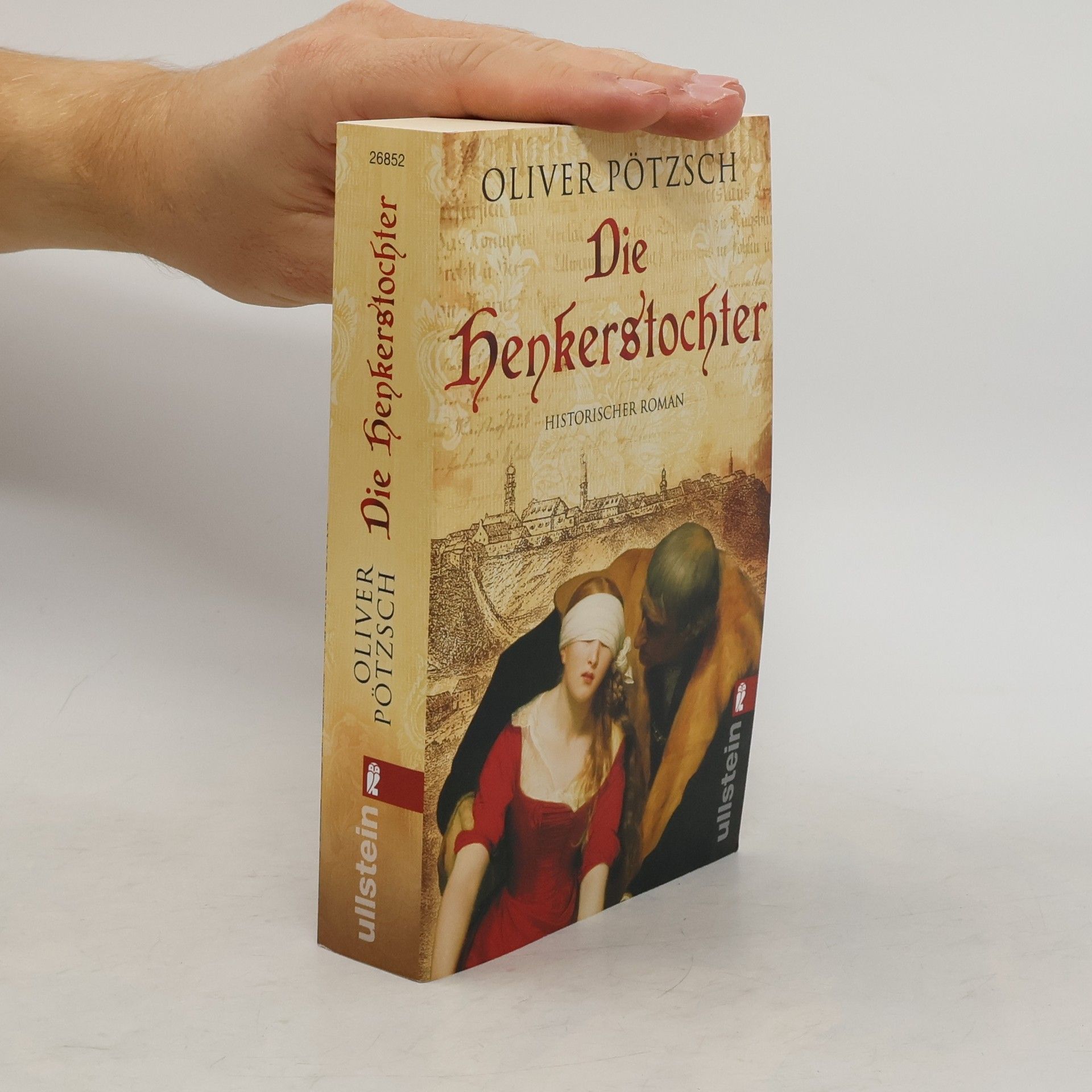 Oliver Pötzsch Die Henkerstochter