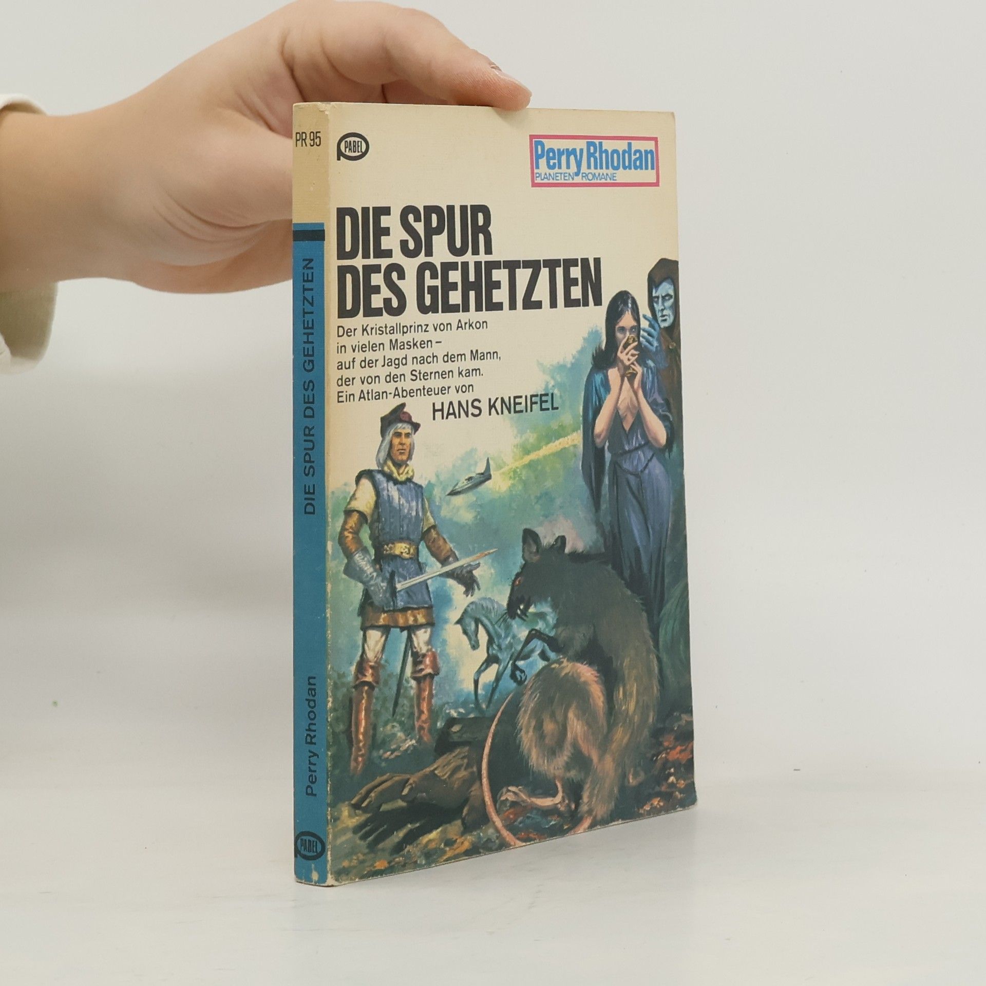 Hanns Kneifel Die Spur des Gehetzten