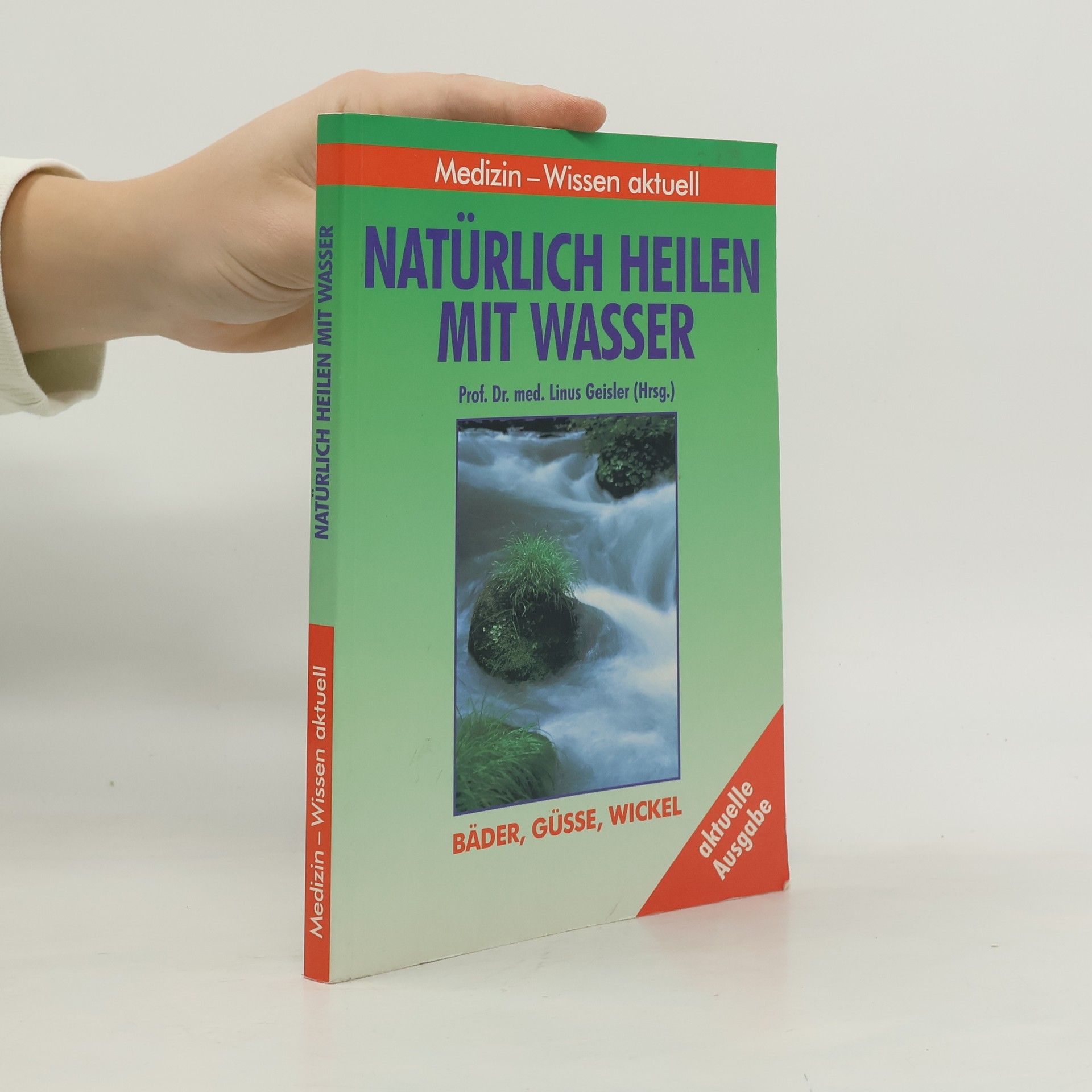 Natürlich heilen mit Wasser.
