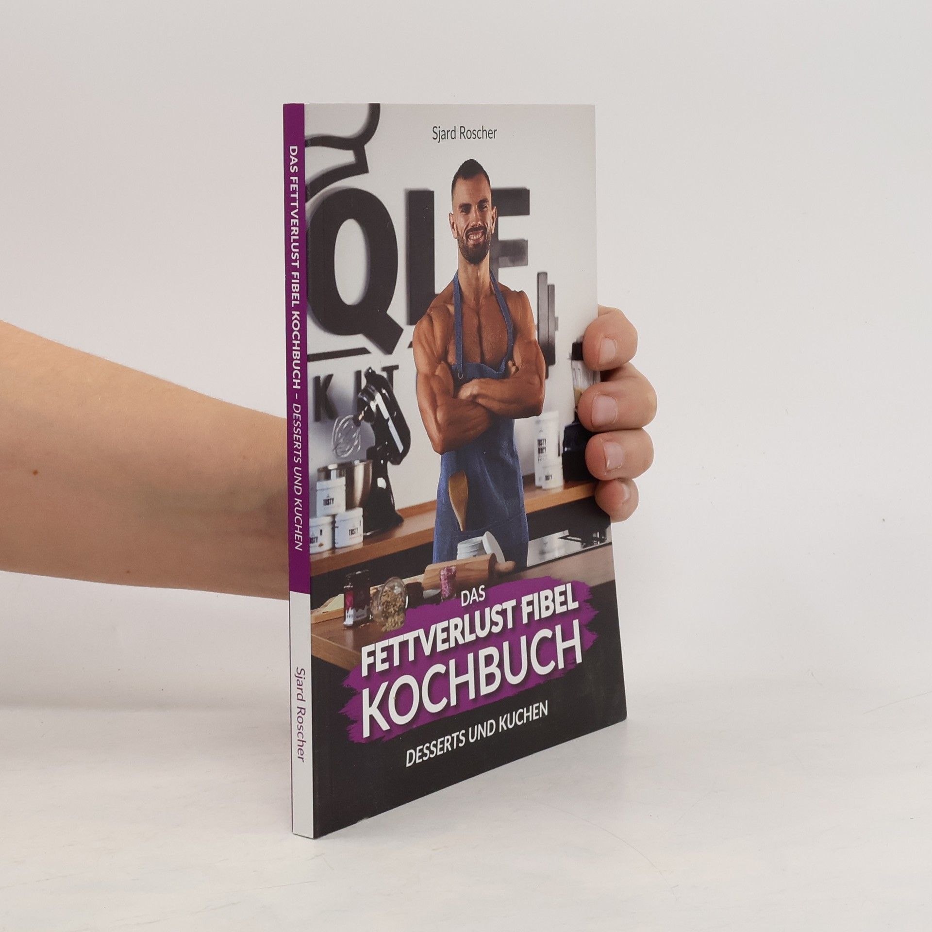Sjard Roscher Das fettverlust fibel Kochbuch