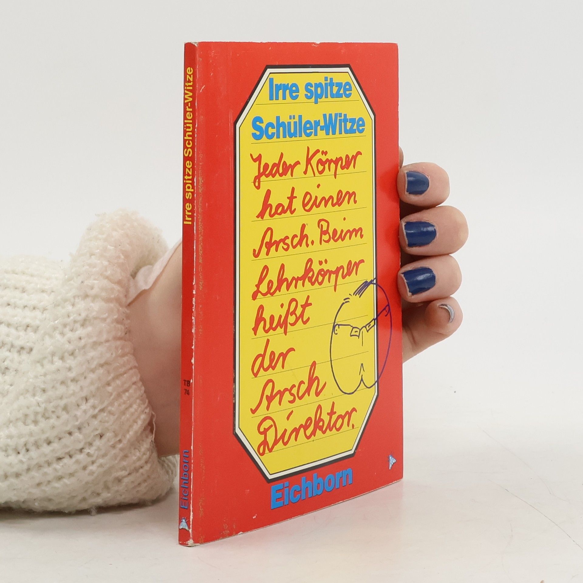 Autorenkollektiv Irre spitze Schüler-Witze