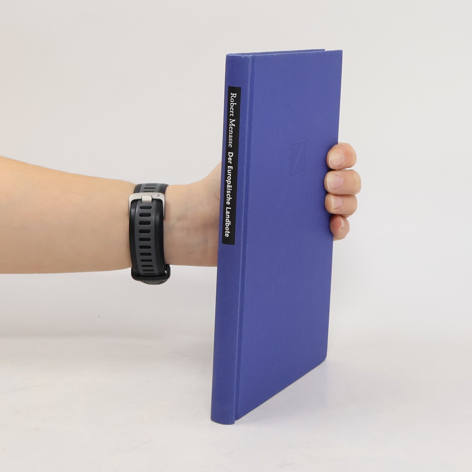 Robert Menasse Der Europäische Landbote