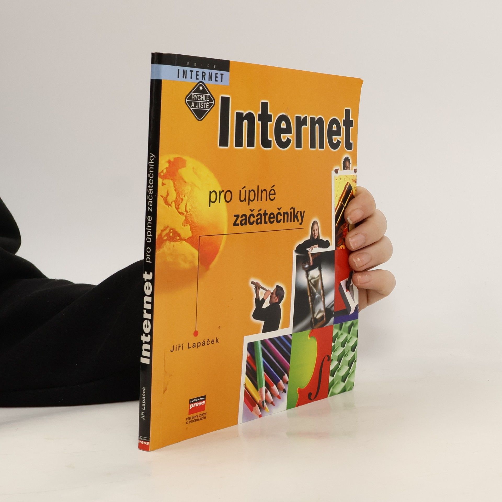 Jiří Lapáček Internet pro úplné začátečníky