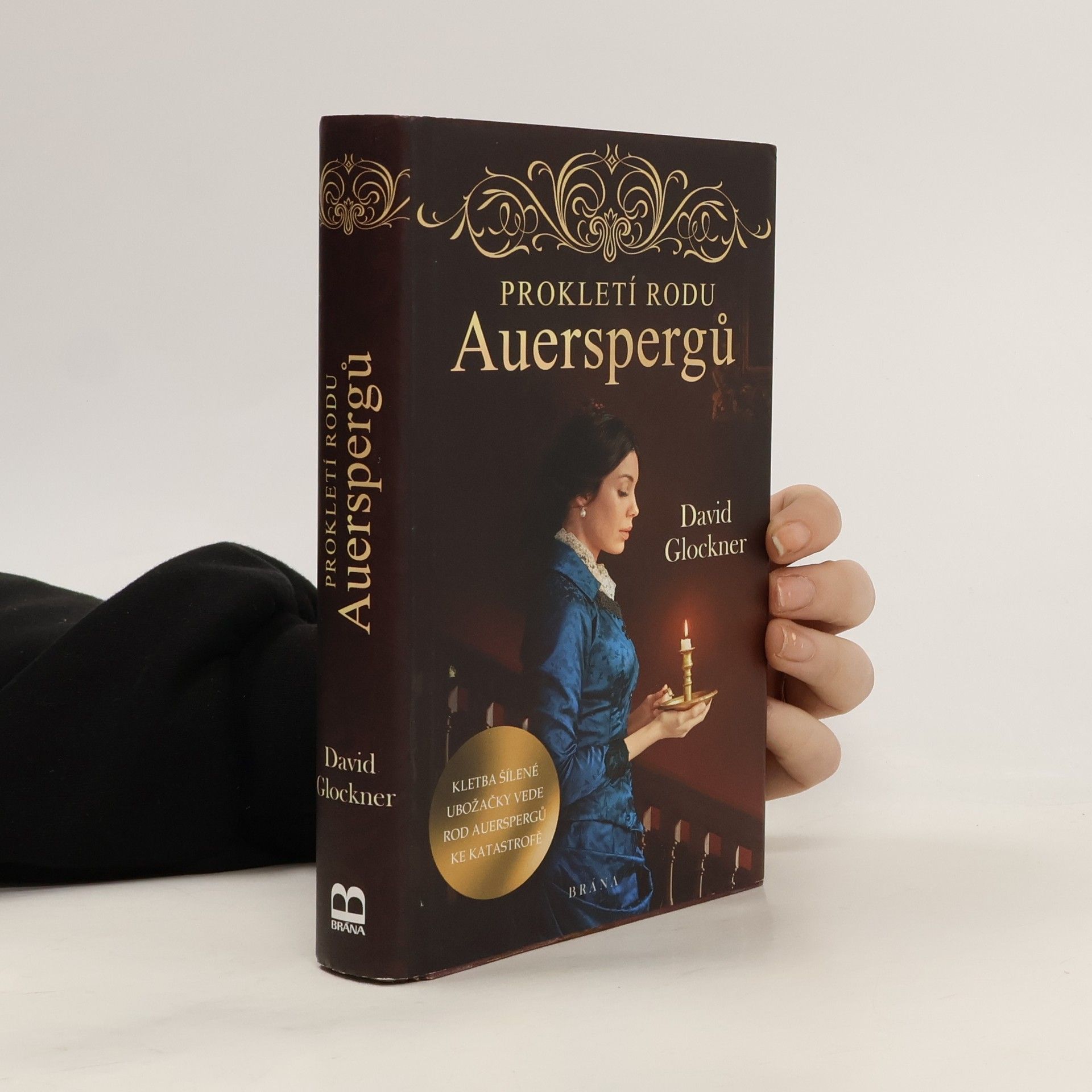 David Glockner Prokletí rodu Auerspergů