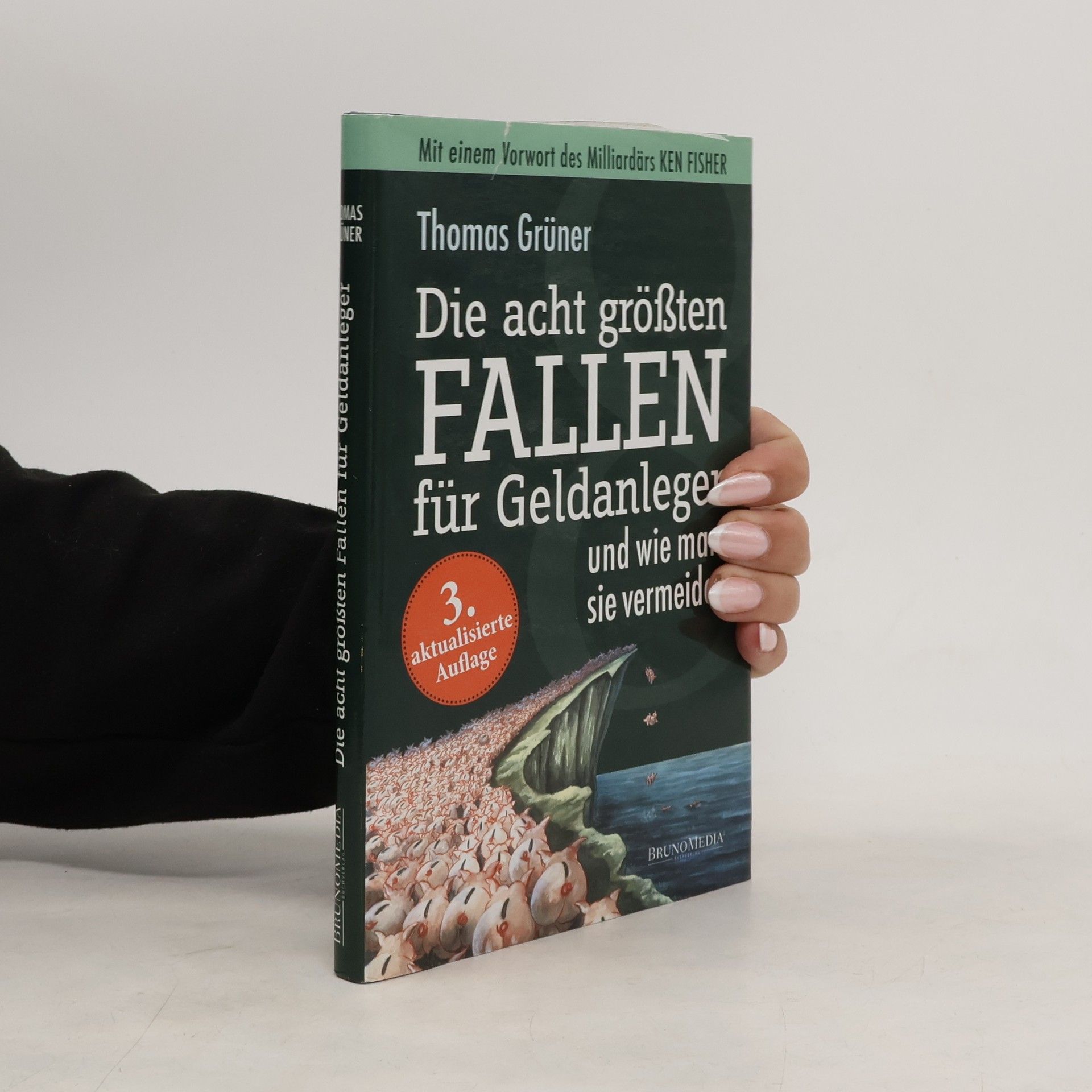 Die acht größten Fallen für Geldanleger und wie man sie vermeidet