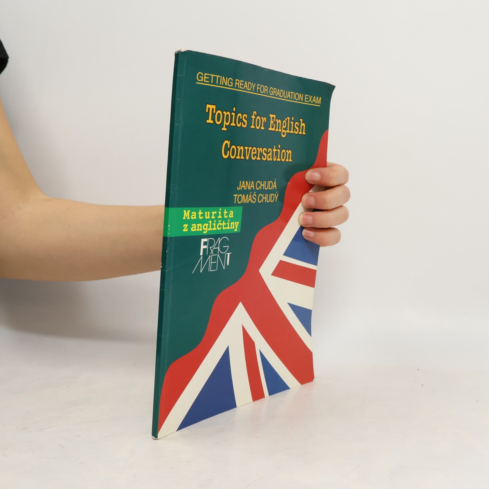 Jana Chudá Topics for English Conversation