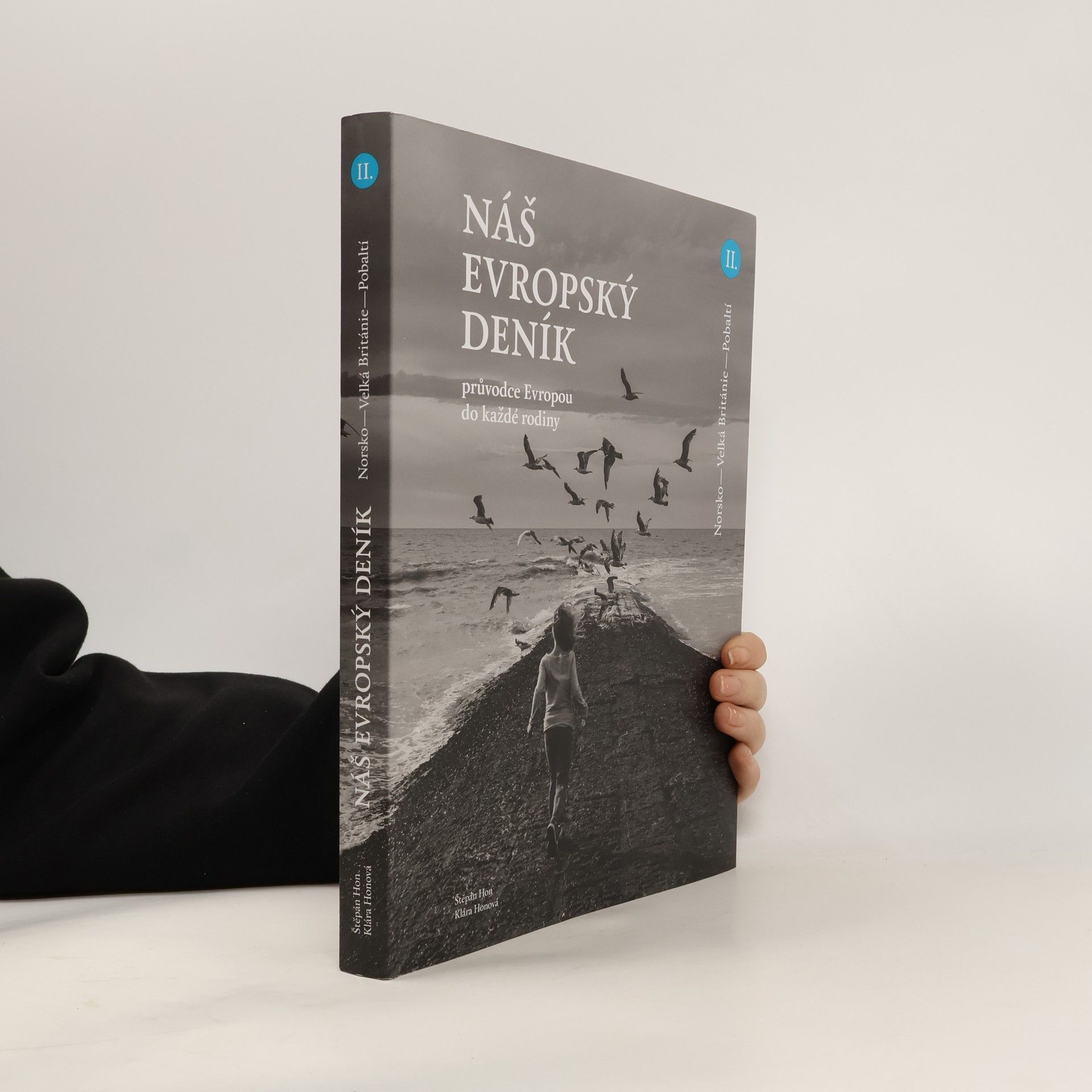 Náš evropský deník : průvodce Evropou do každé rodiny. II.