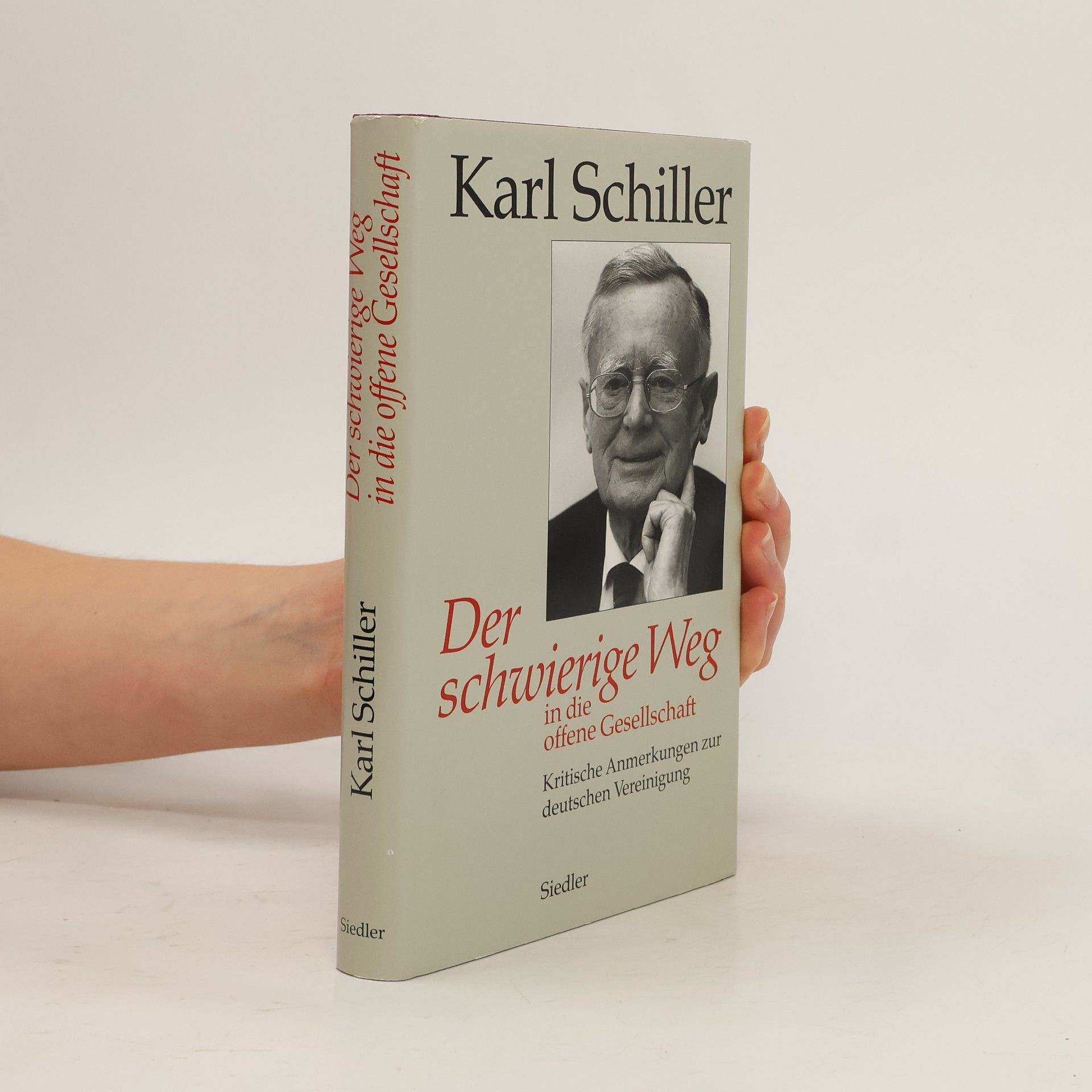 Karl Schiller Der schwierige Weg in die offene Gesellschaft