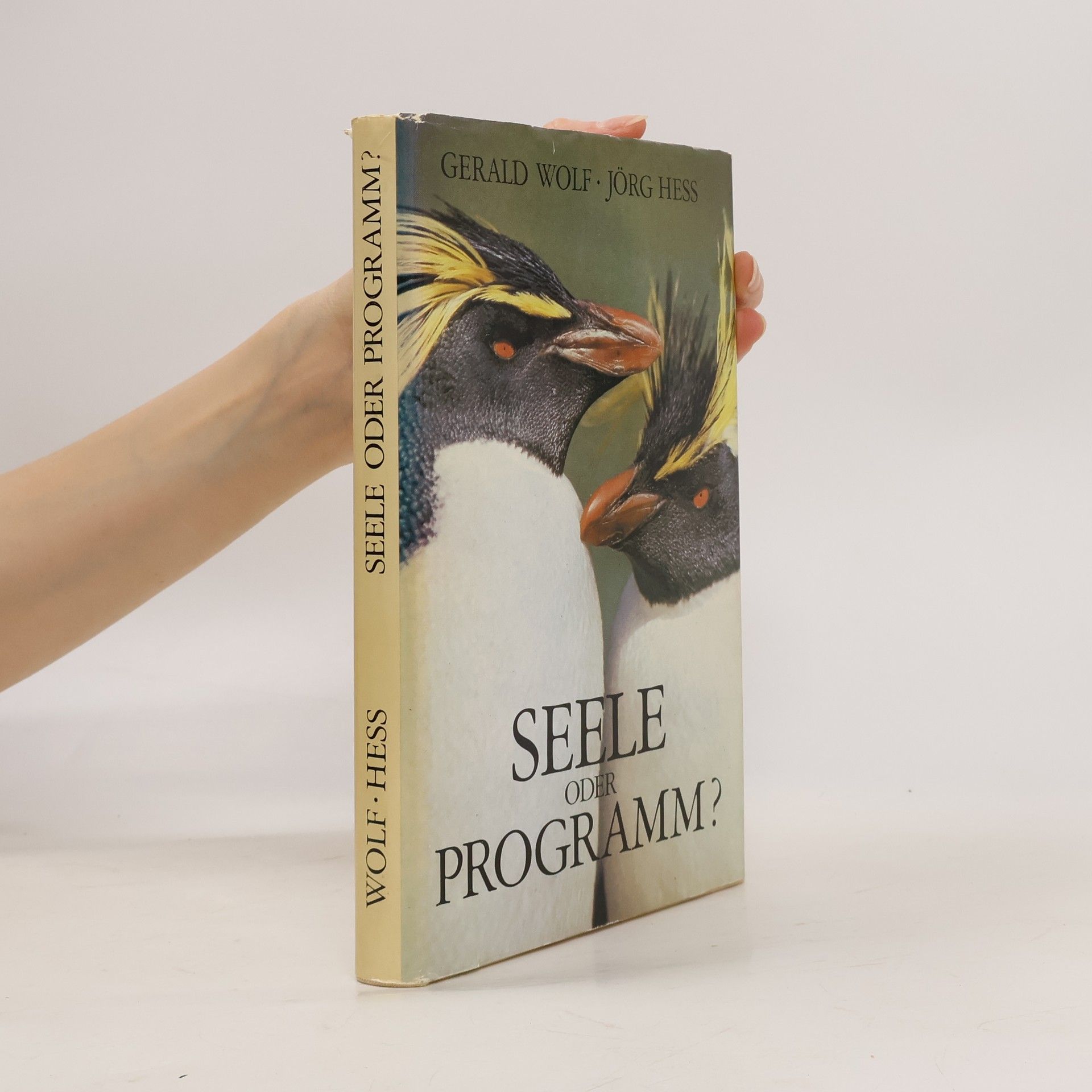 Gerald Wolf Seele oder Programm?