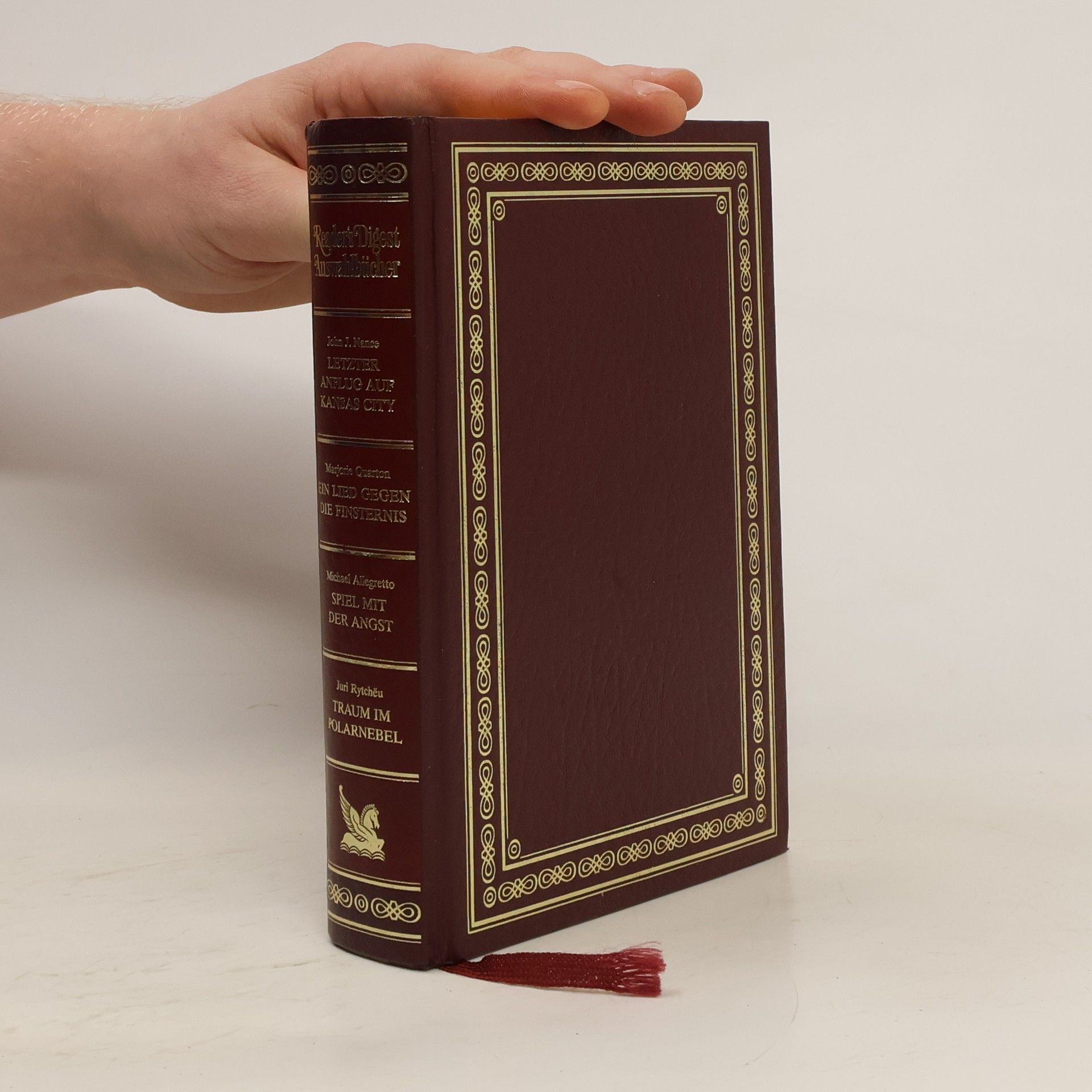 Kolektiv autorů Reader's Digest Auswahlbücher. Letzter Anflug auf Kansas City. Ein Lied Gegen die Finsternis. Spiel mit der Angst. Traum im Polarnebel