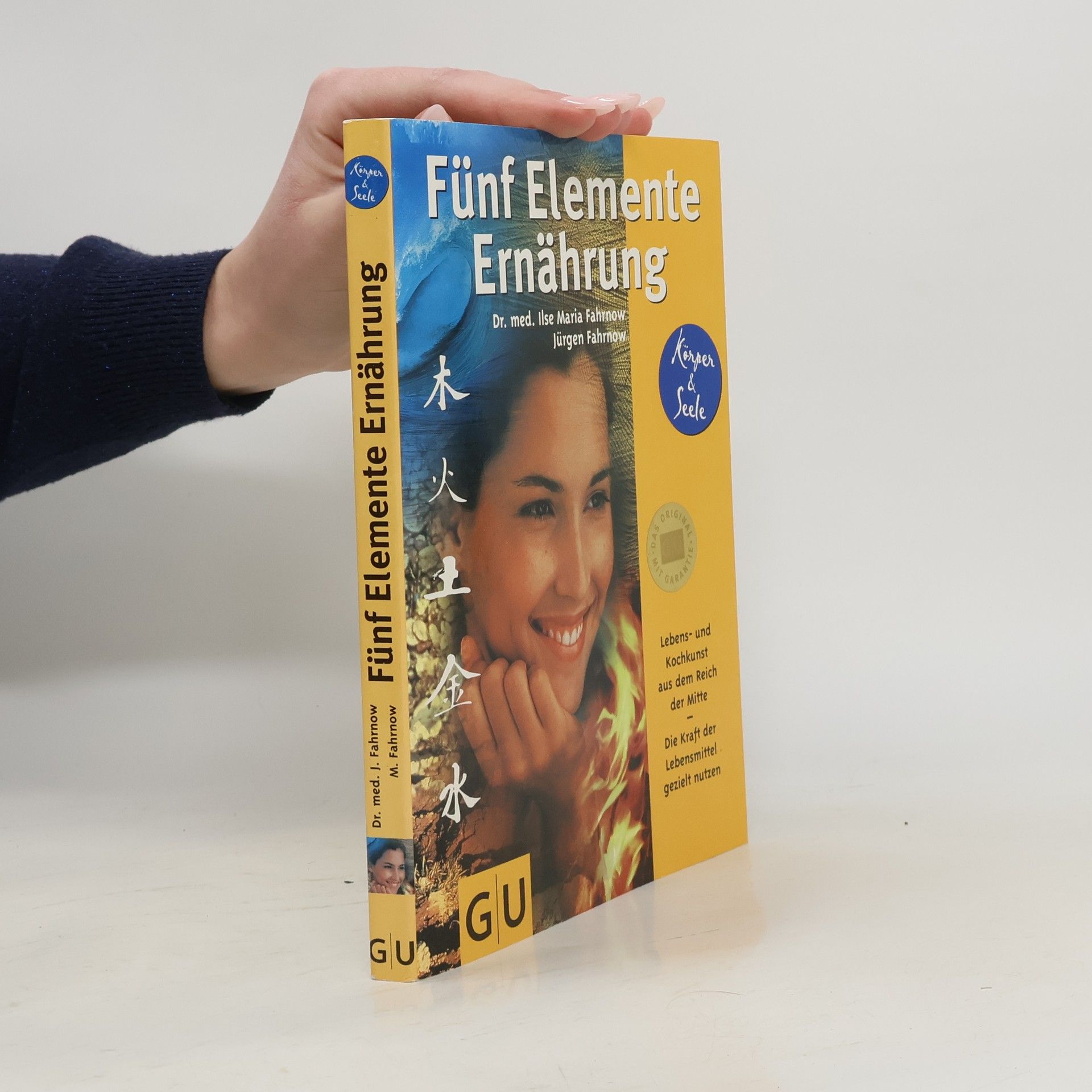 Ilse-Maria Fahrnow Fünf-Elemente-Ernährung