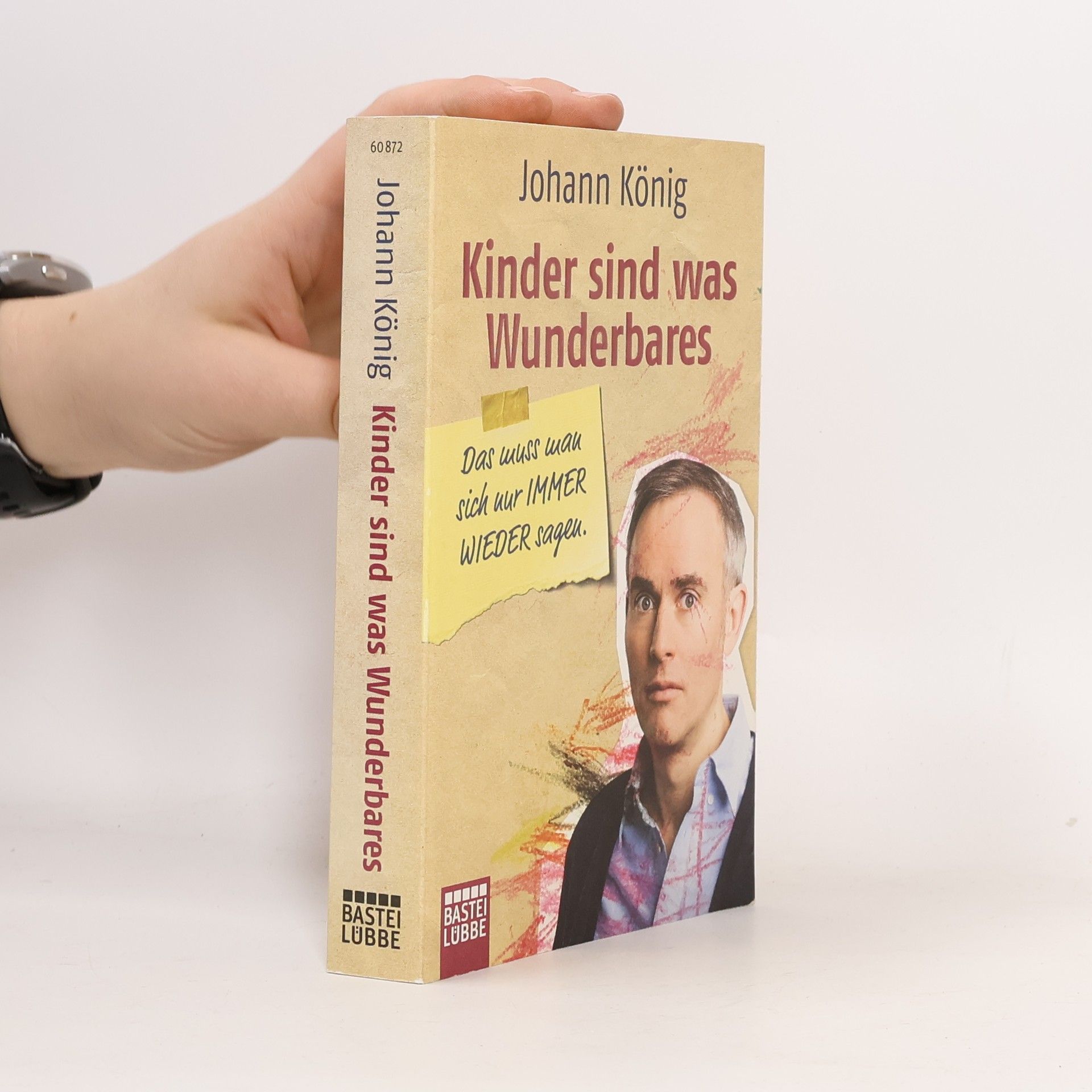 Johann-Günther König Kinder sind was Wunderbares