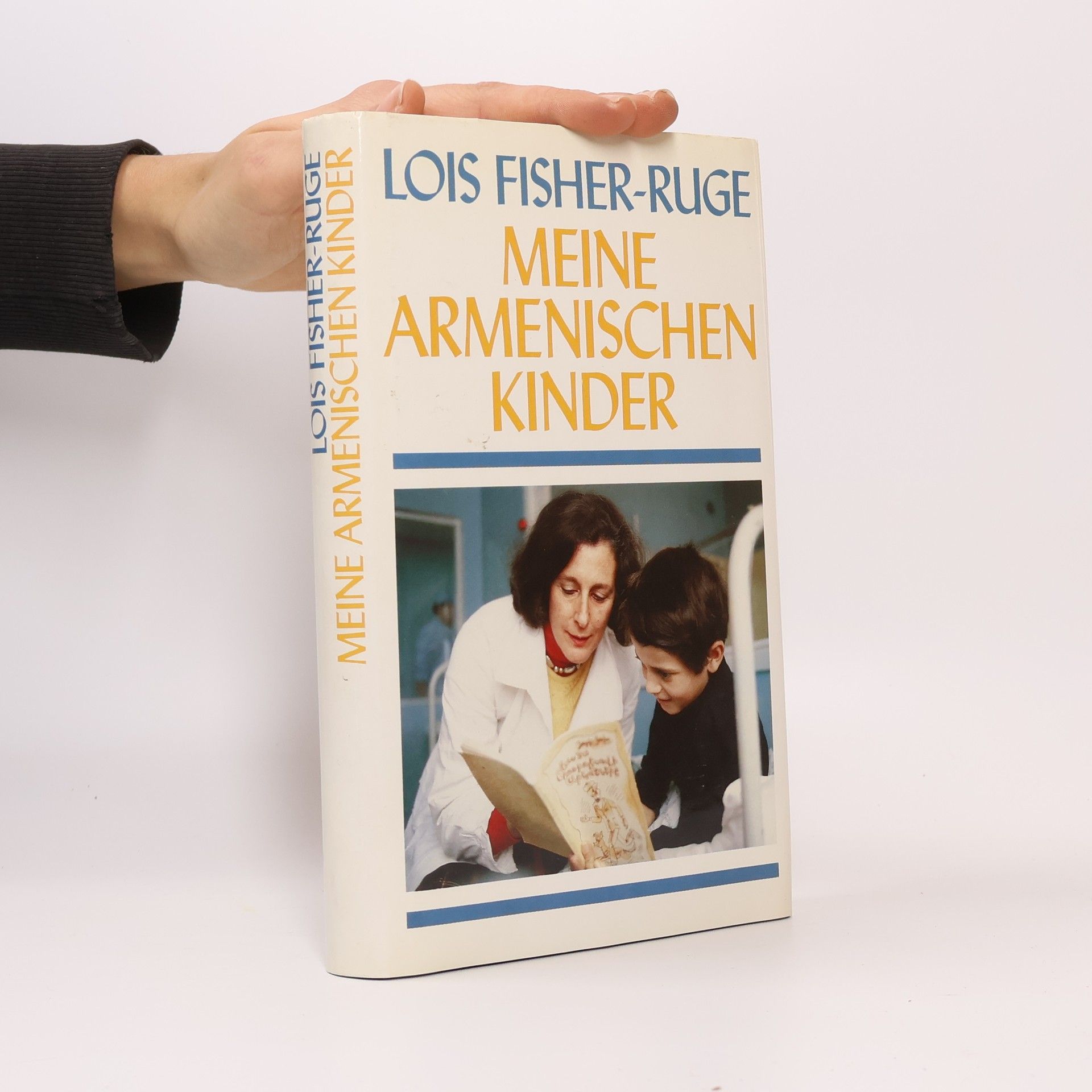 Lois Fisher-Ruge Meine Armenischen Kinder