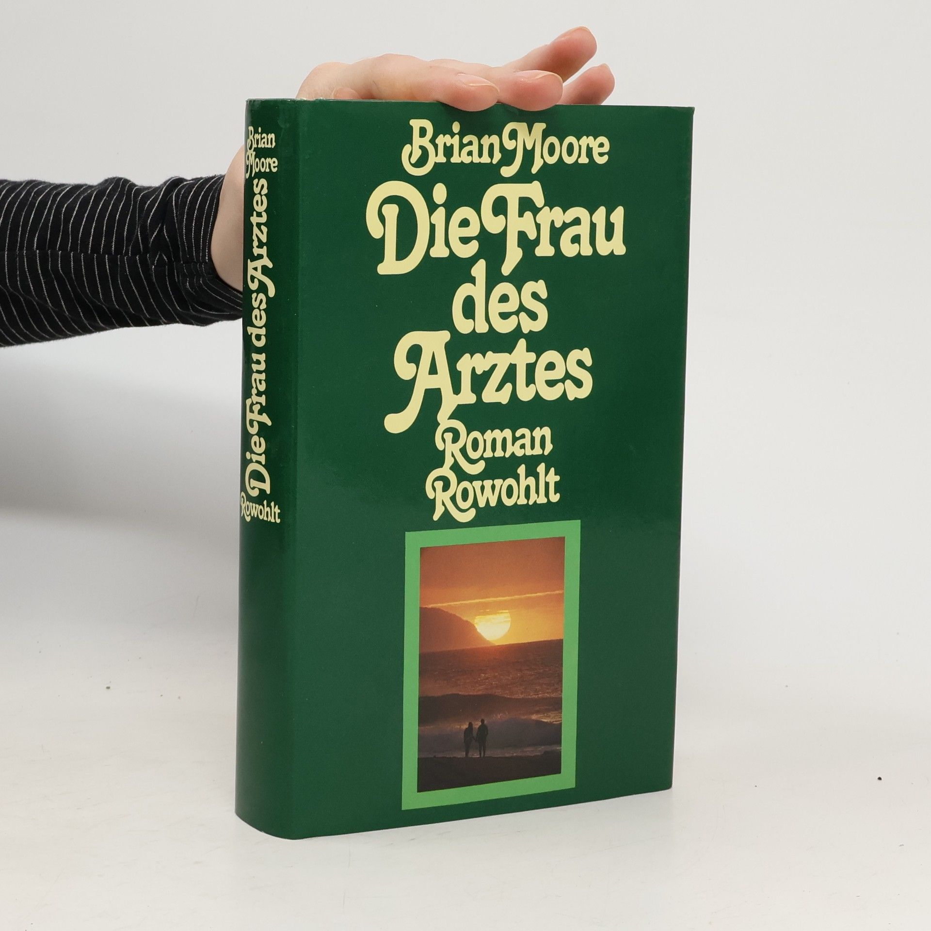 Brian Moore Die Frau des Arztes