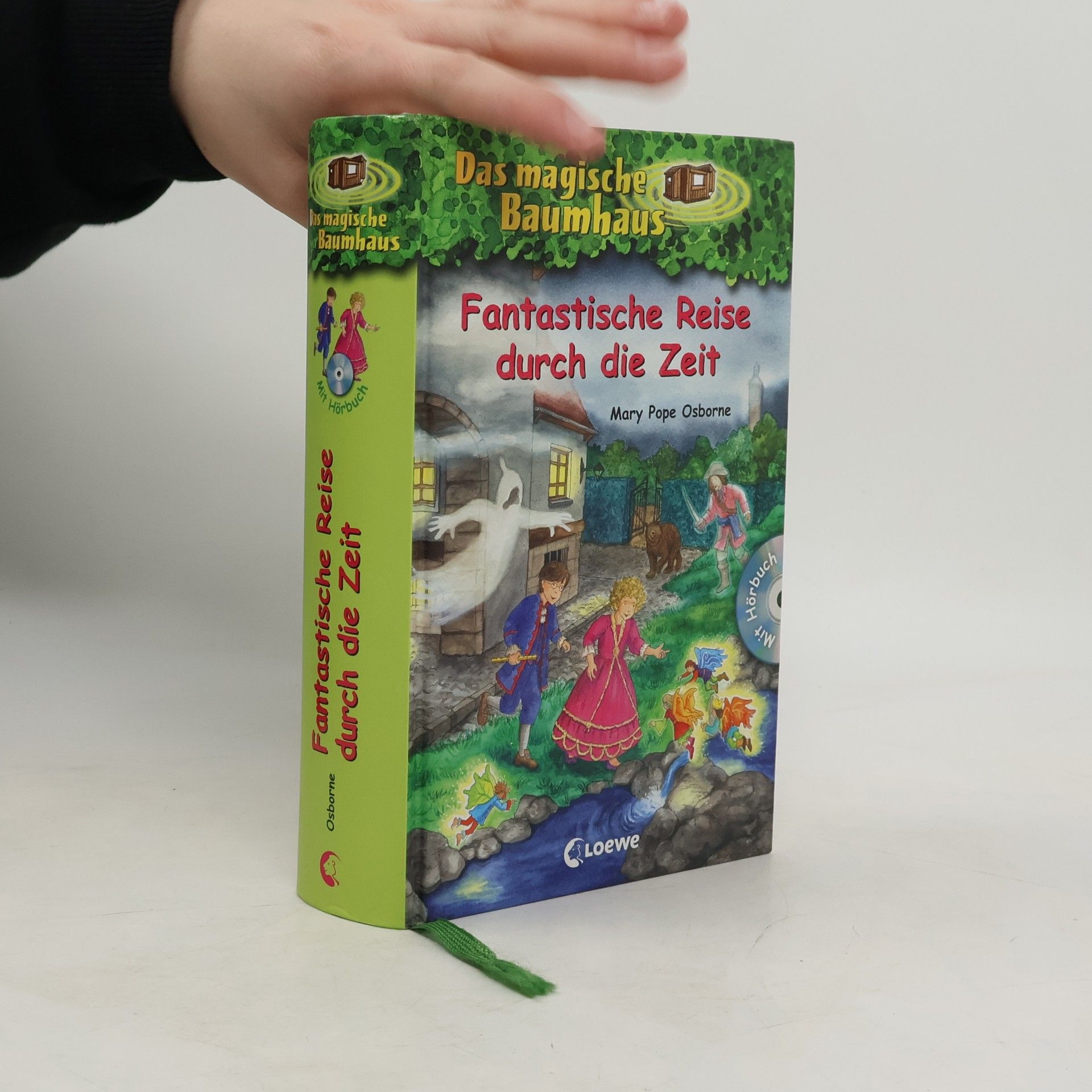 Mary Pope Osborne Fantastische Reise durch die Zeit