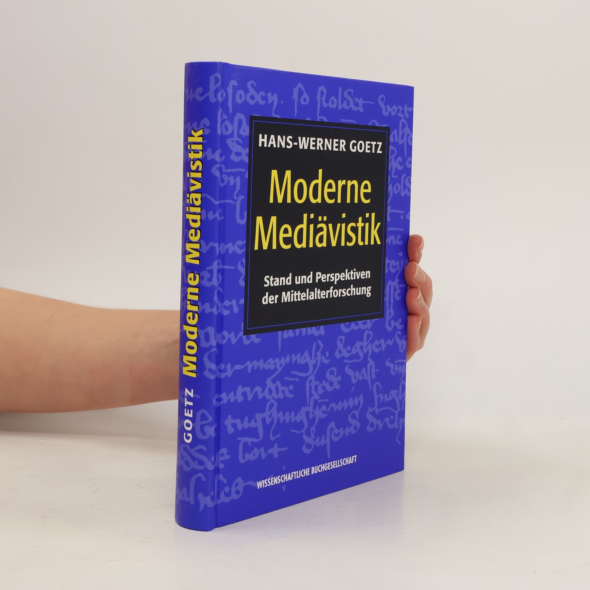 Moderne Mediävistik. Stand und Perspektiven der Mittelalterforschung