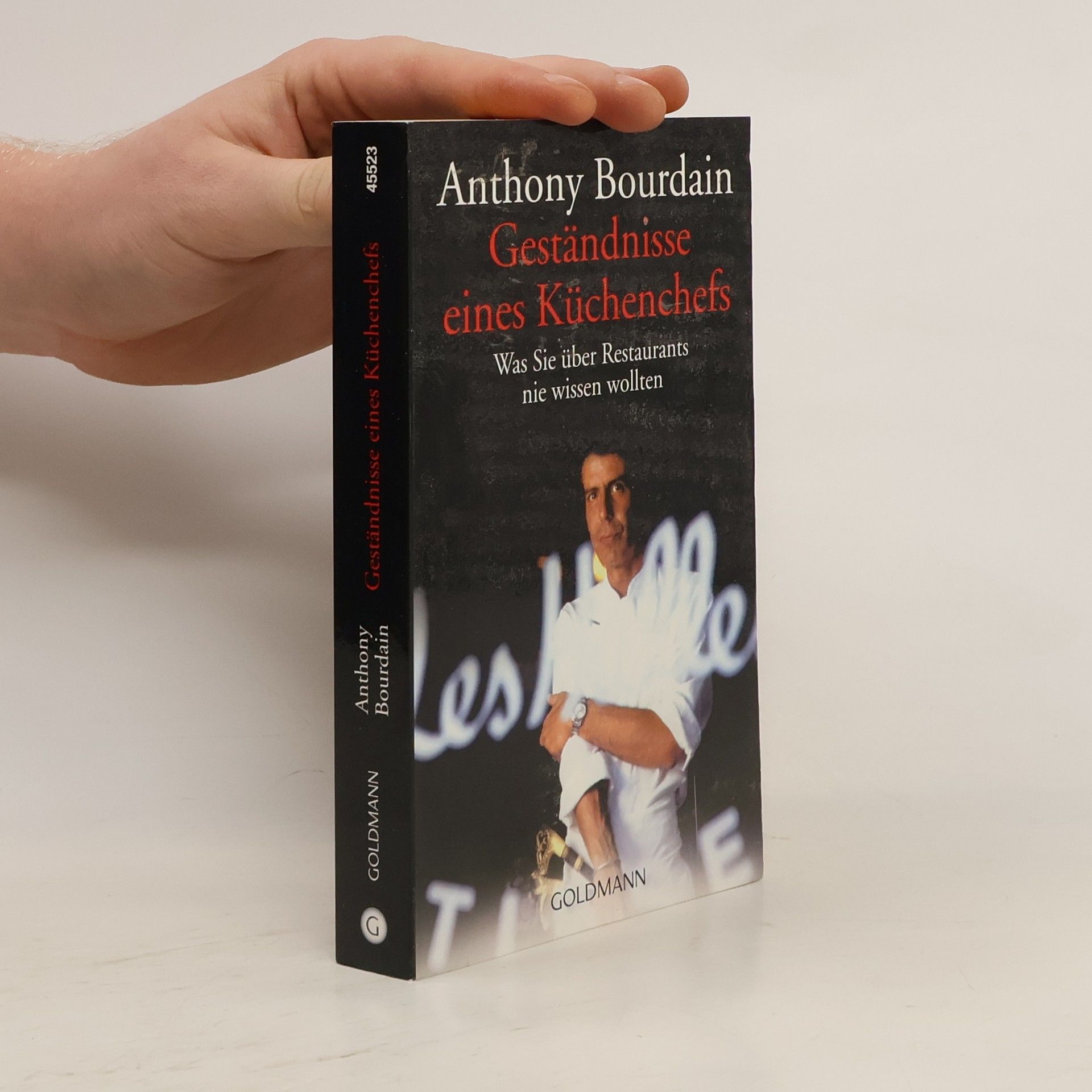 Anthony Bourdain Geständnisse eines Küchenchefs