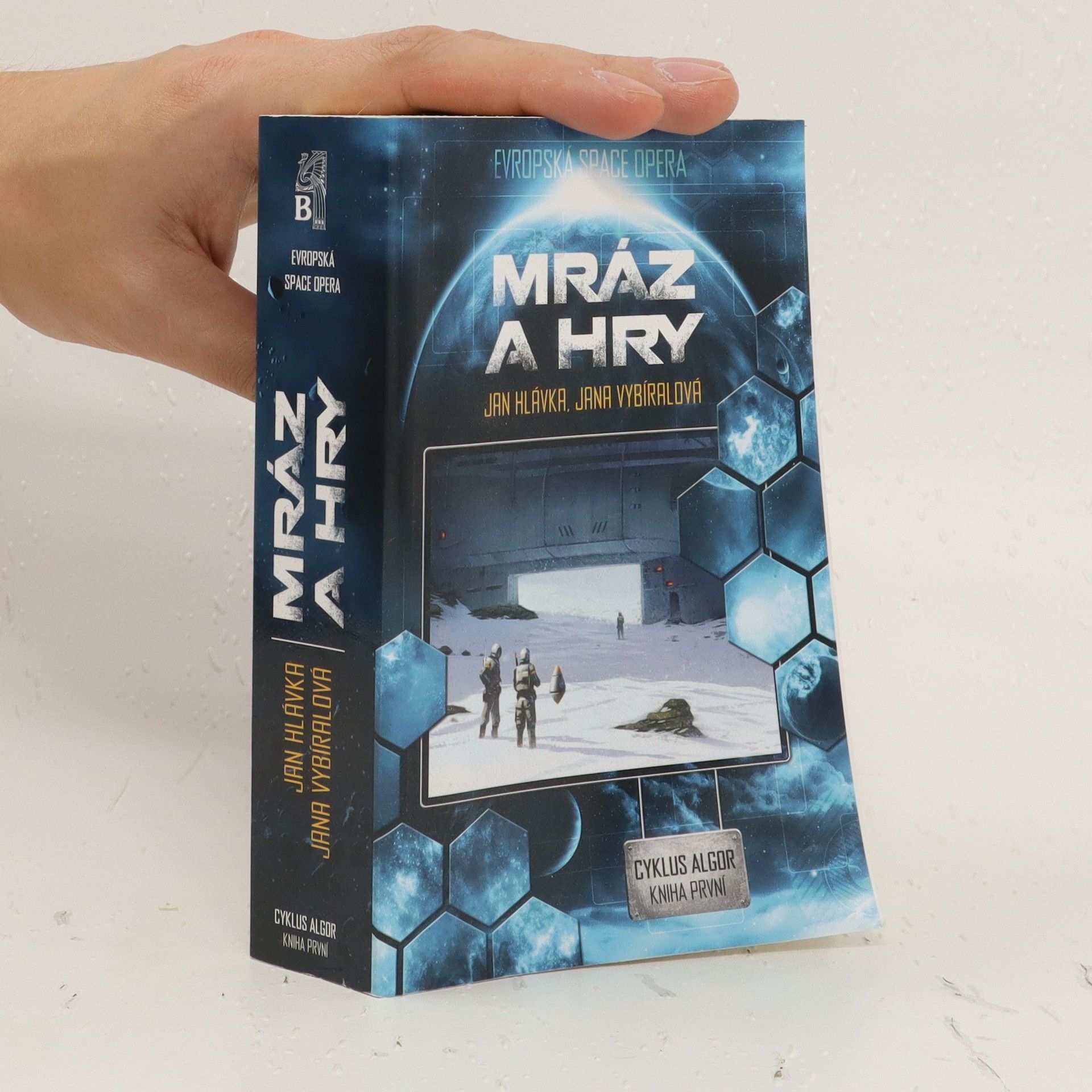 Jan Hlávka Mráz a hry : cyklus "Algor", kniha první