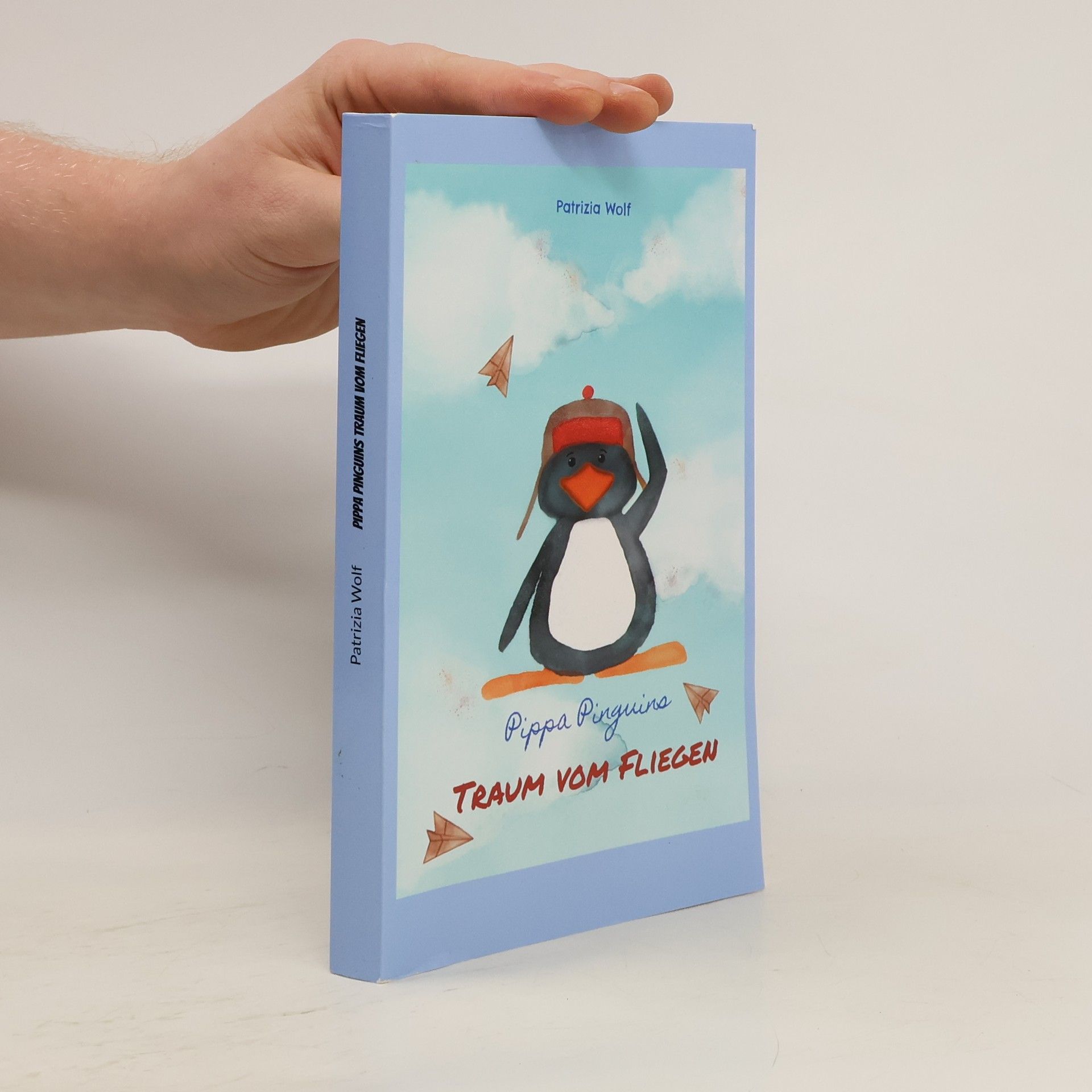 Pippa Pinguins Traum vom Fliegen