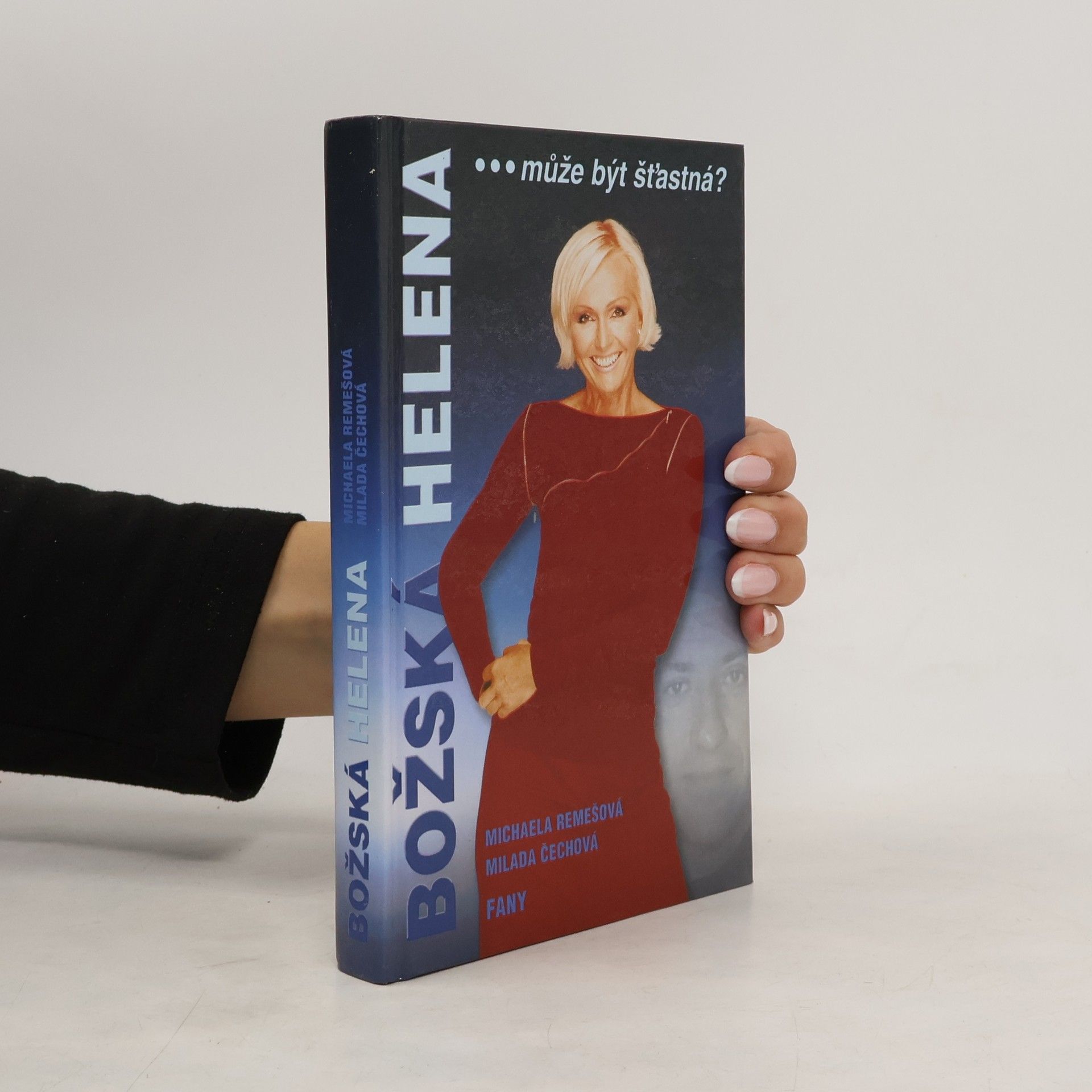 Michaela Remešová Božská Helena ...může být šťastná?