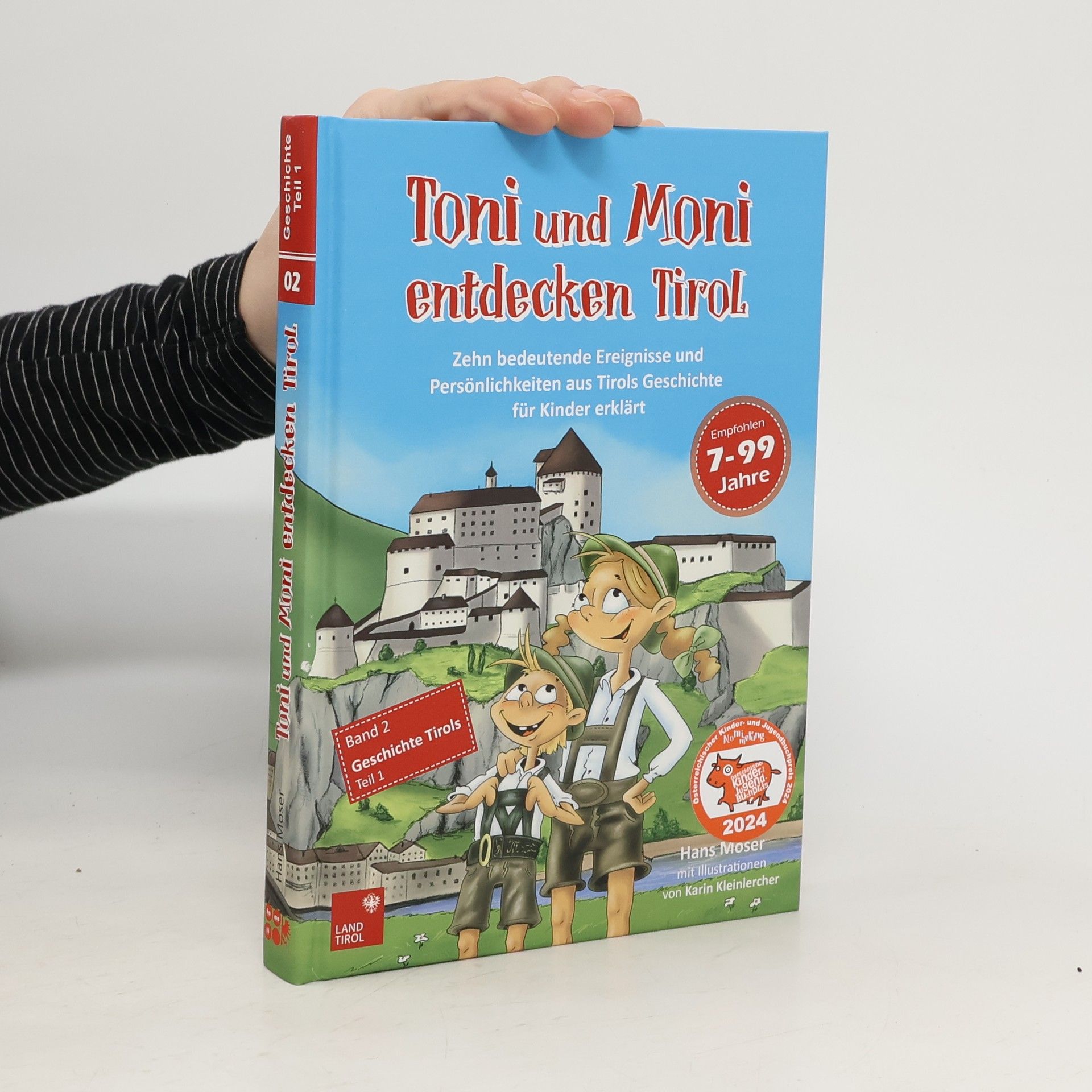 Toni und Moni entdecken Tirol