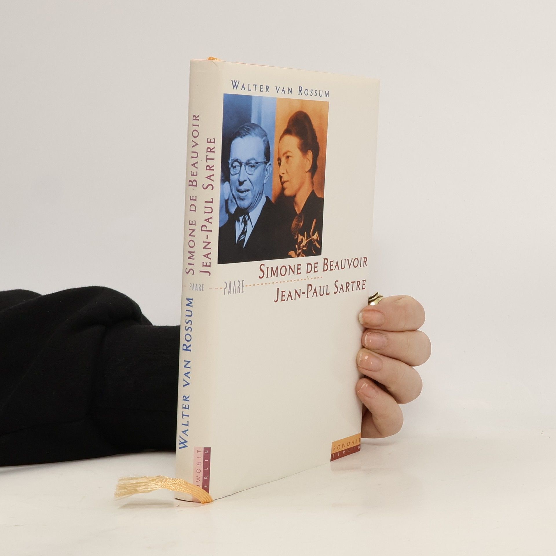 Walter van Rossum Simone de Beauvoir und Jean-Paul Sartre