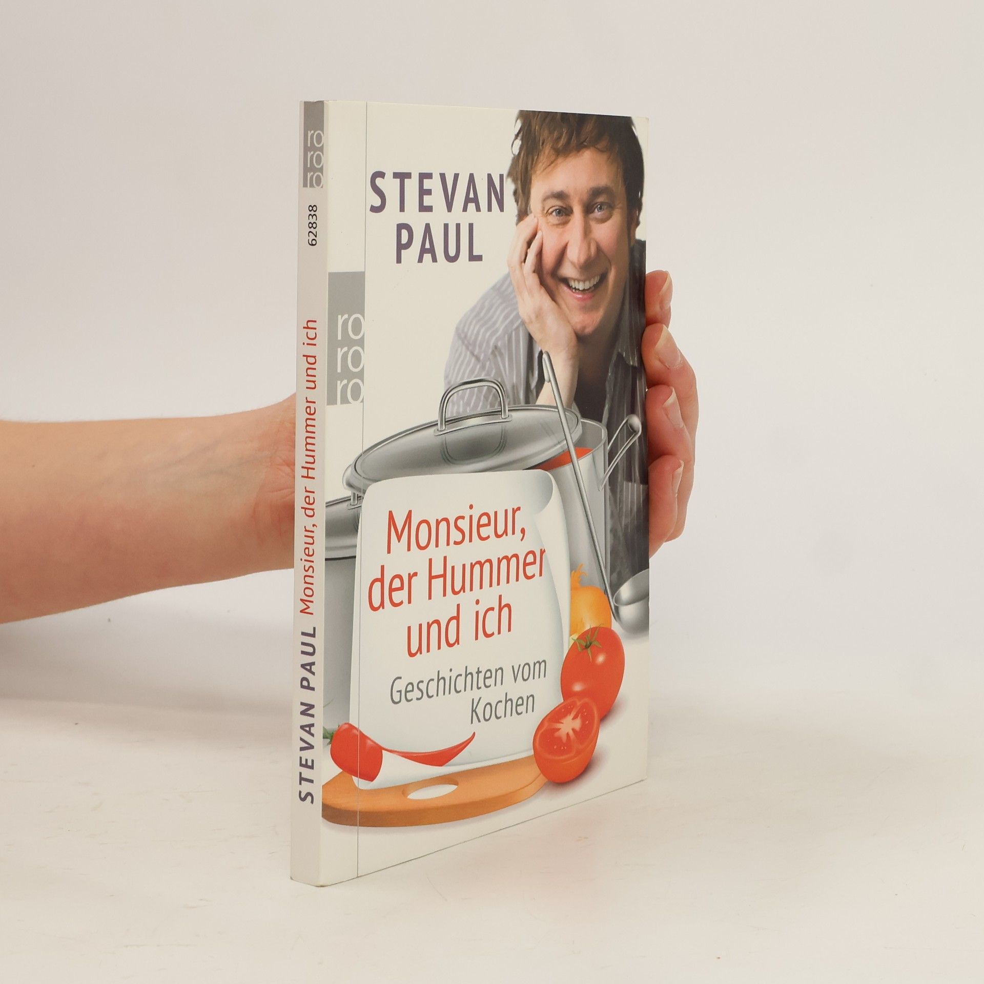 Stevan Paul Monsieur, der Hummer und ich