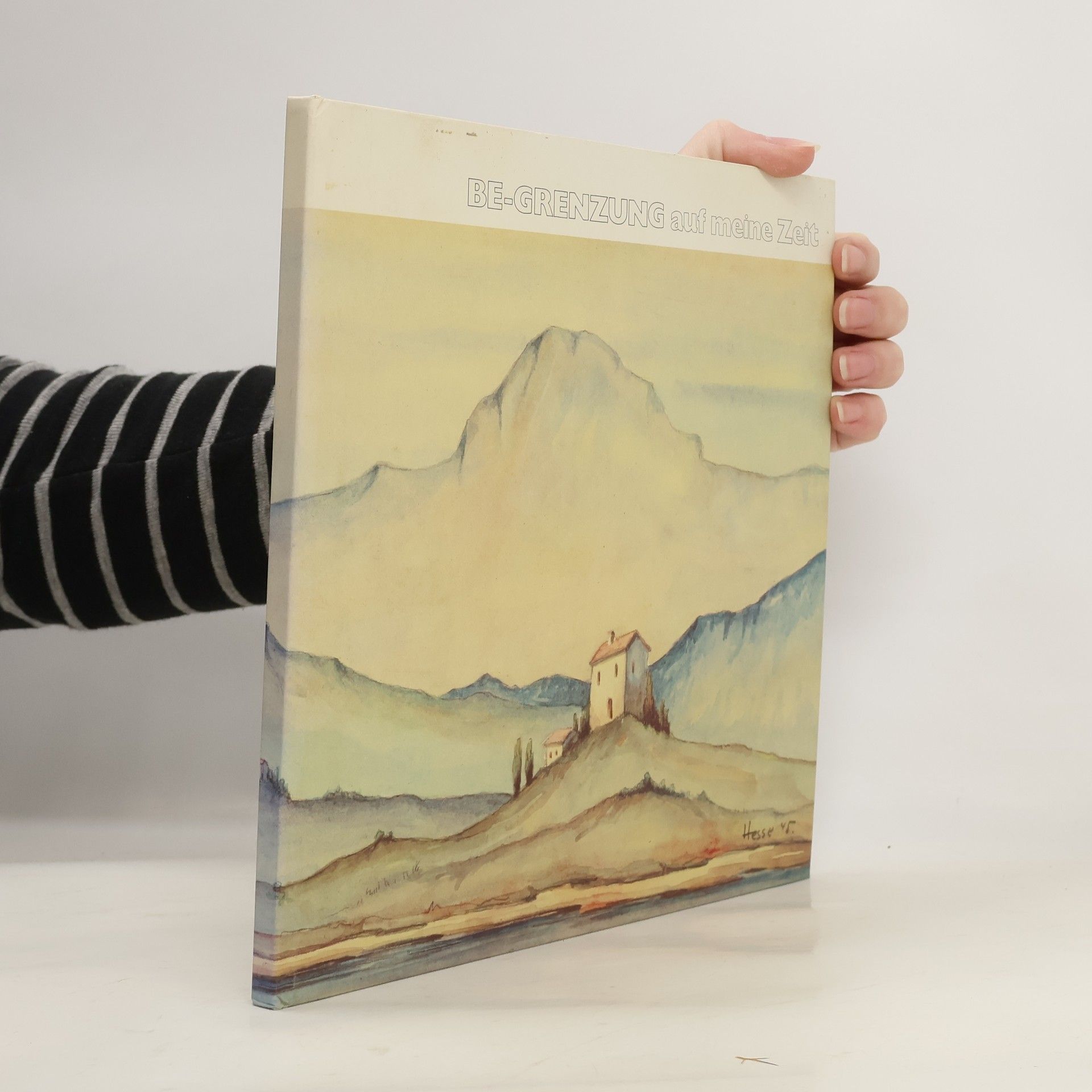 Adolf Hesse Be-Grenzung auf meine Zeit