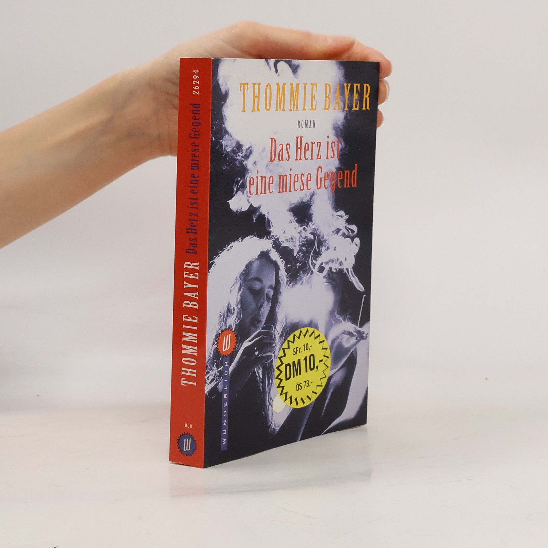 Thommie Bayer Das Herz ist eine miese Gegend