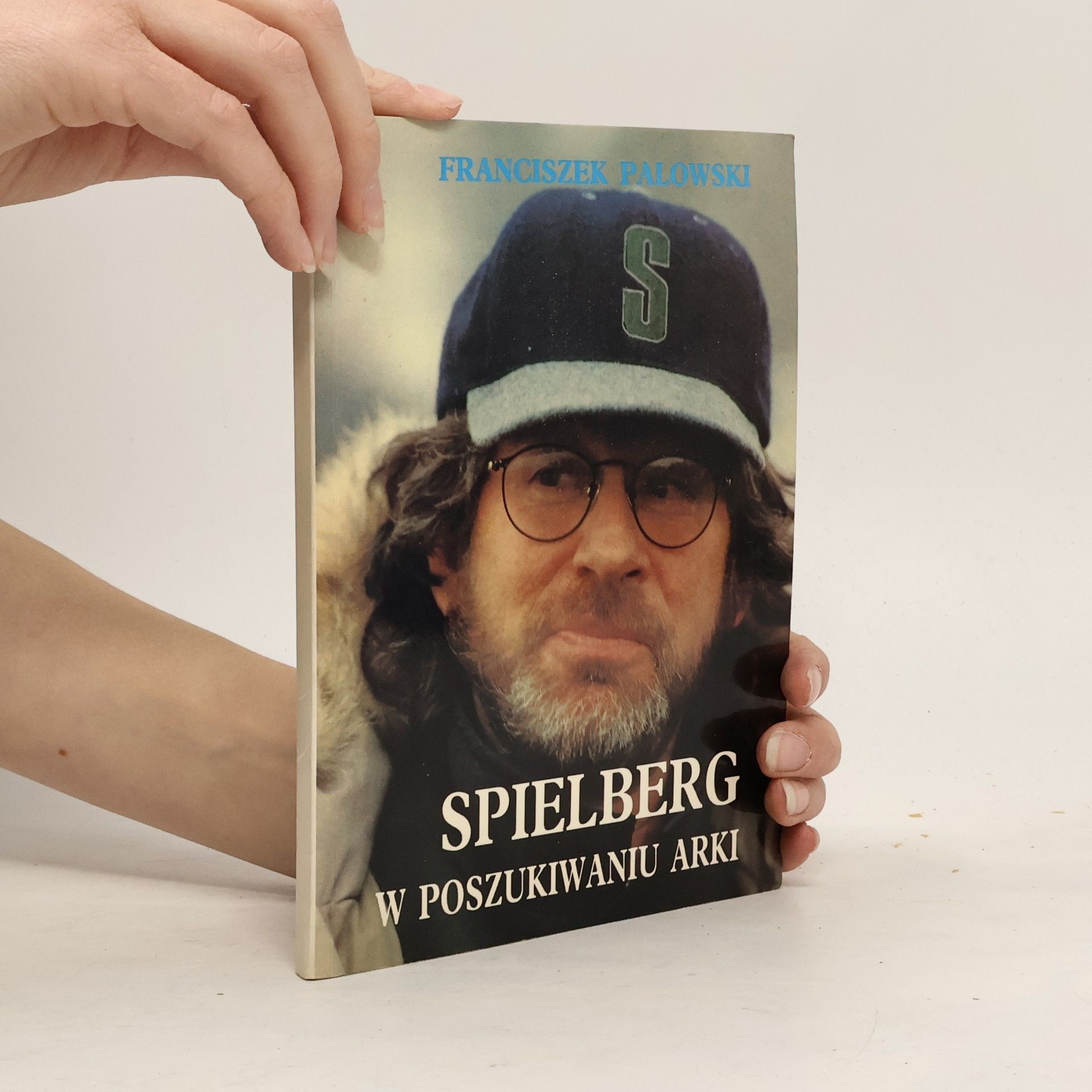 Franciszek Palowski Spielberg w poszukiwaniu Arki