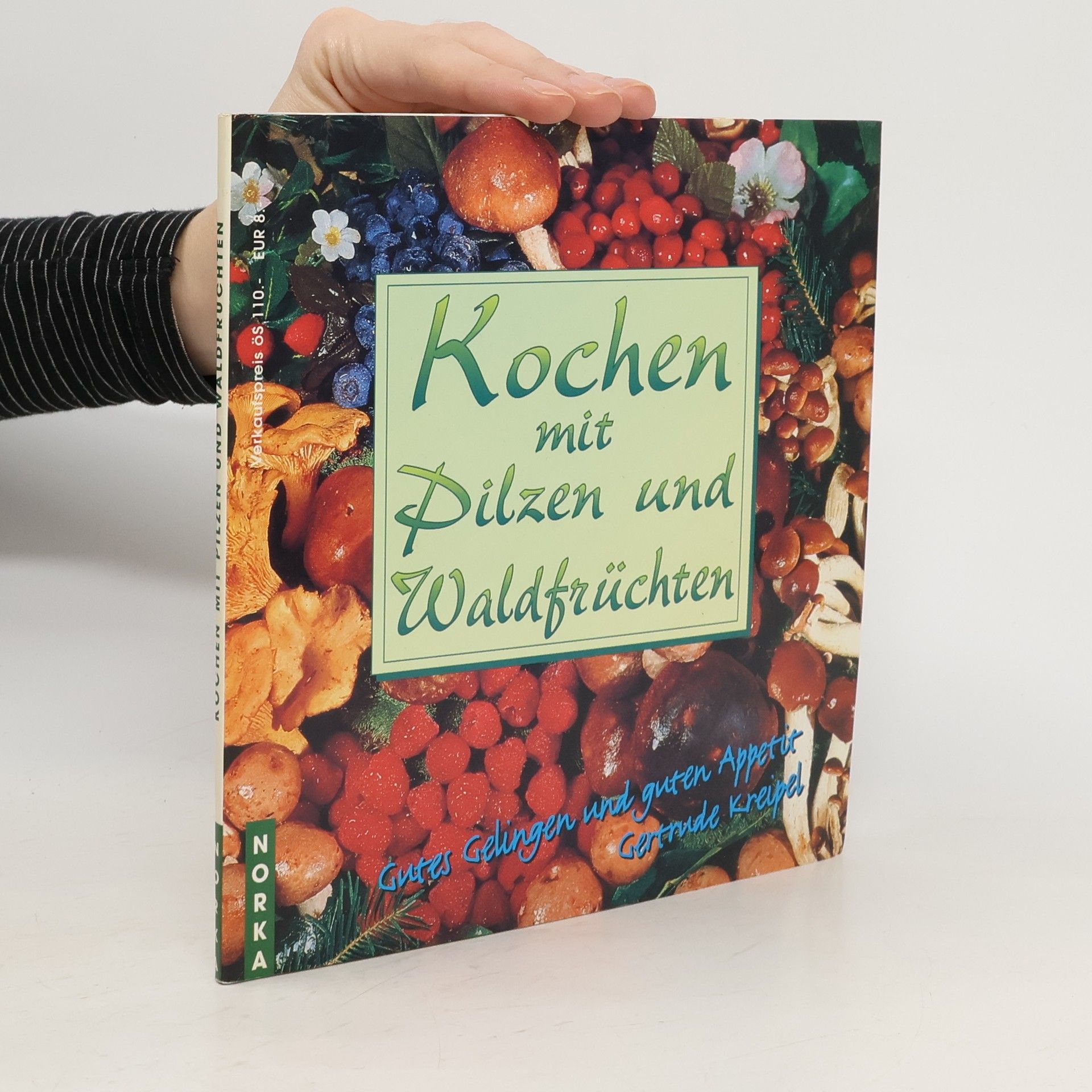 Auteurscollectief Kochen mit Pilzen und Waldfrüchten