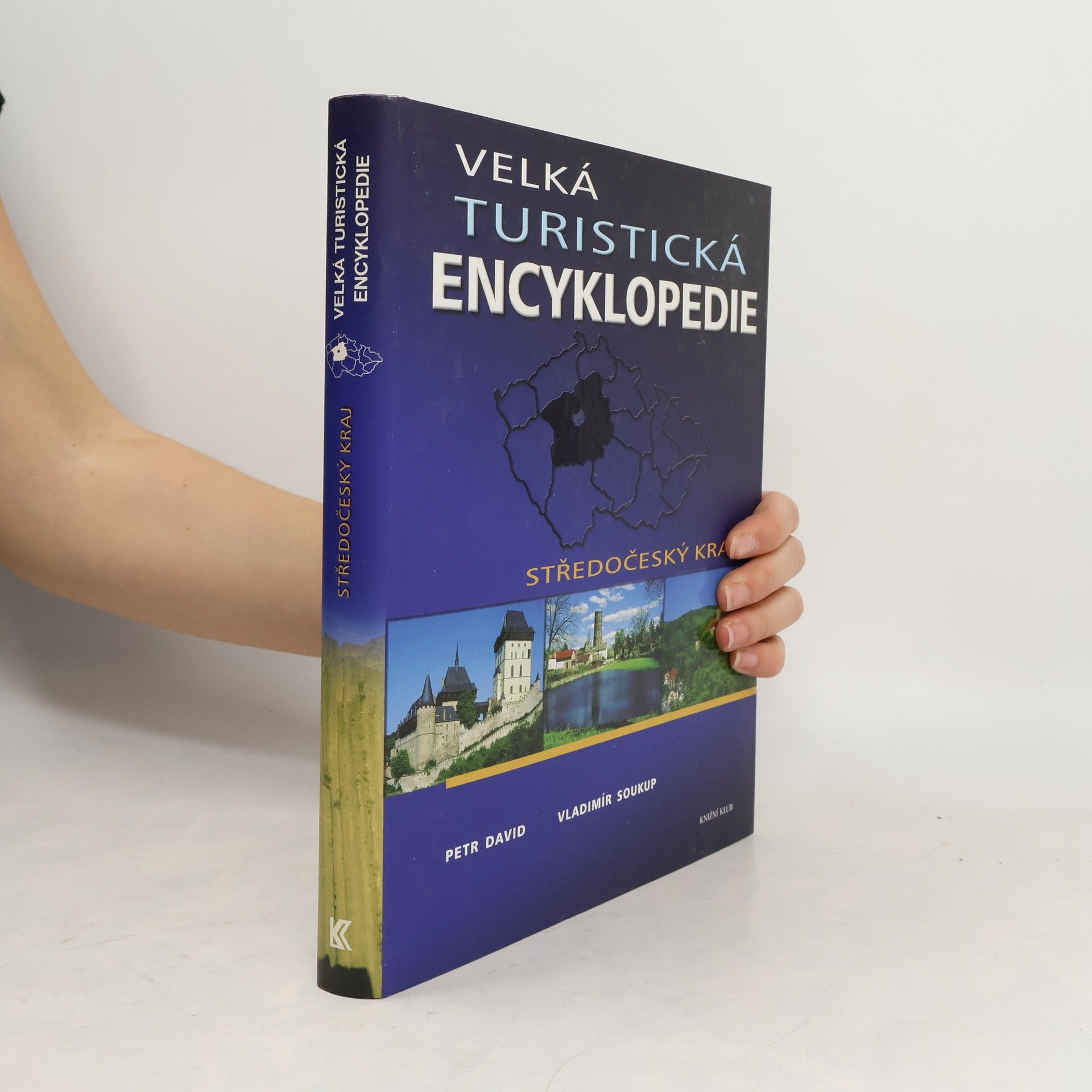 Petr David Velká turistická encyklopedie - Středočeský kraj