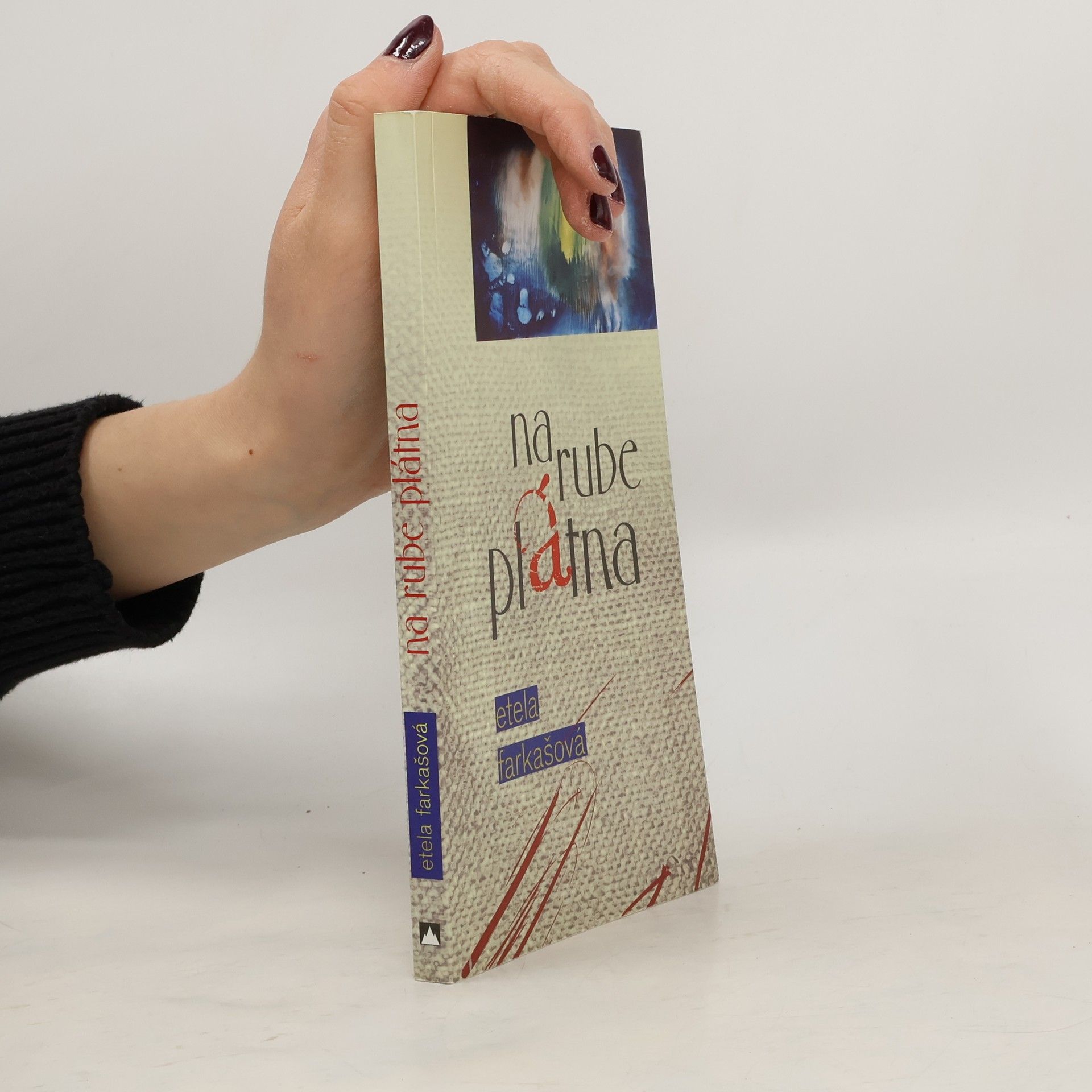 Etela Farkašová Na rube plátna