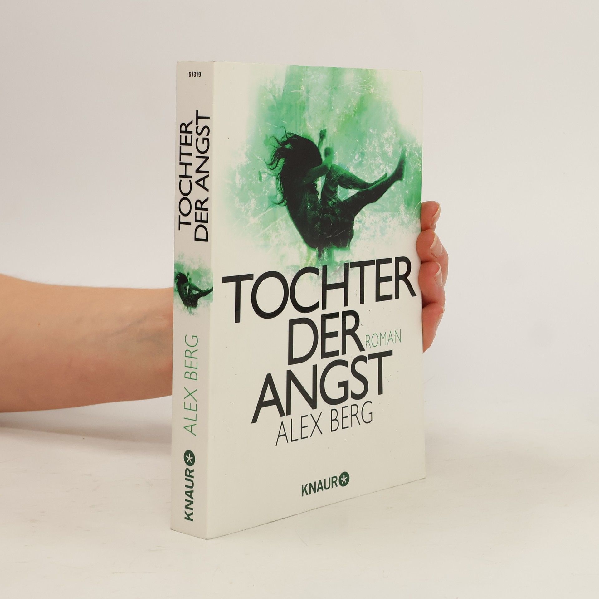 Alex Berg Tochter der Angst