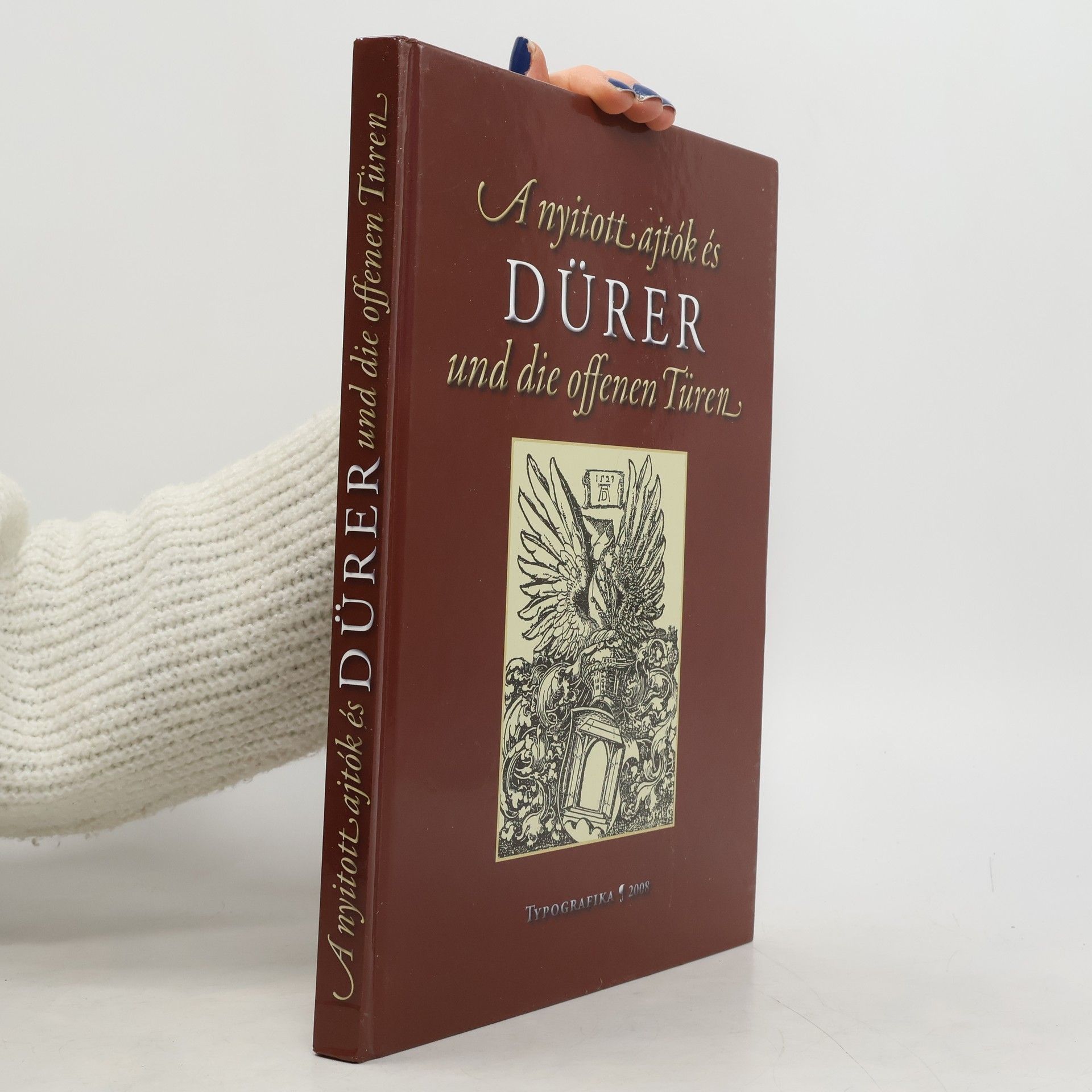 Ádám Erdész A nyitott ajtók és Dürer