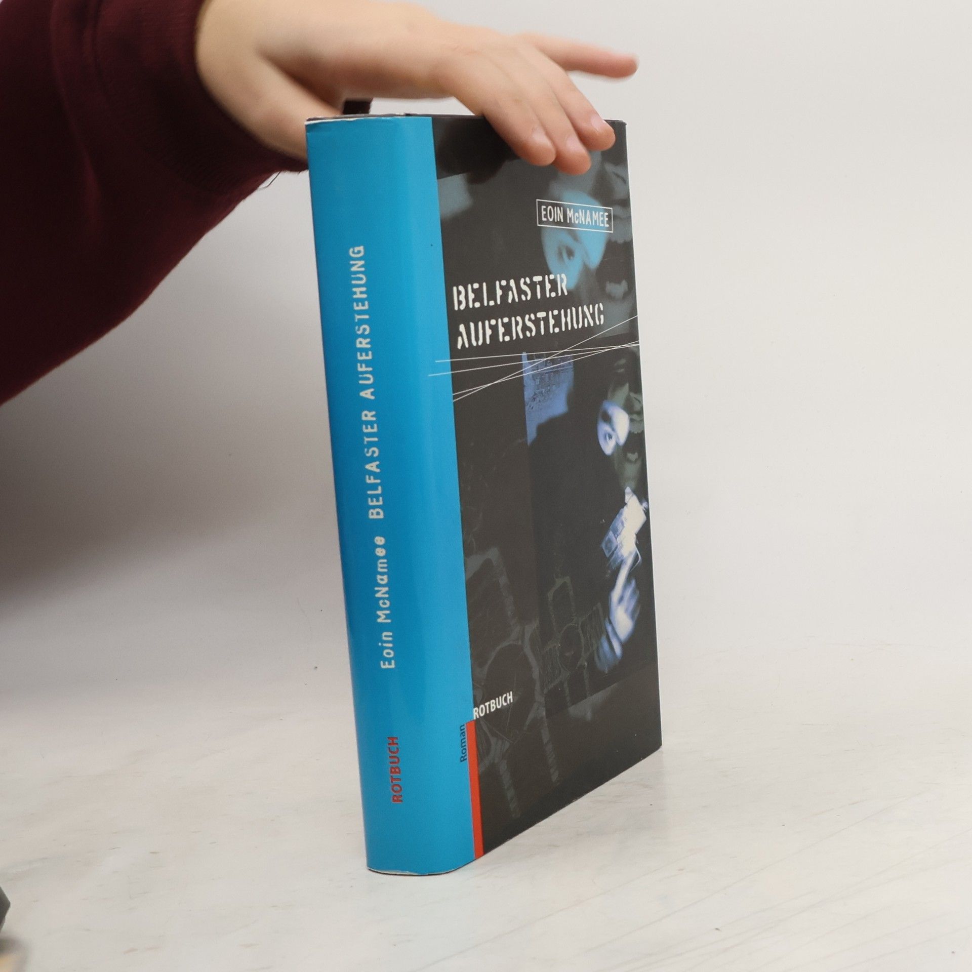 Eoin McNamee Belfaster Auferstehung