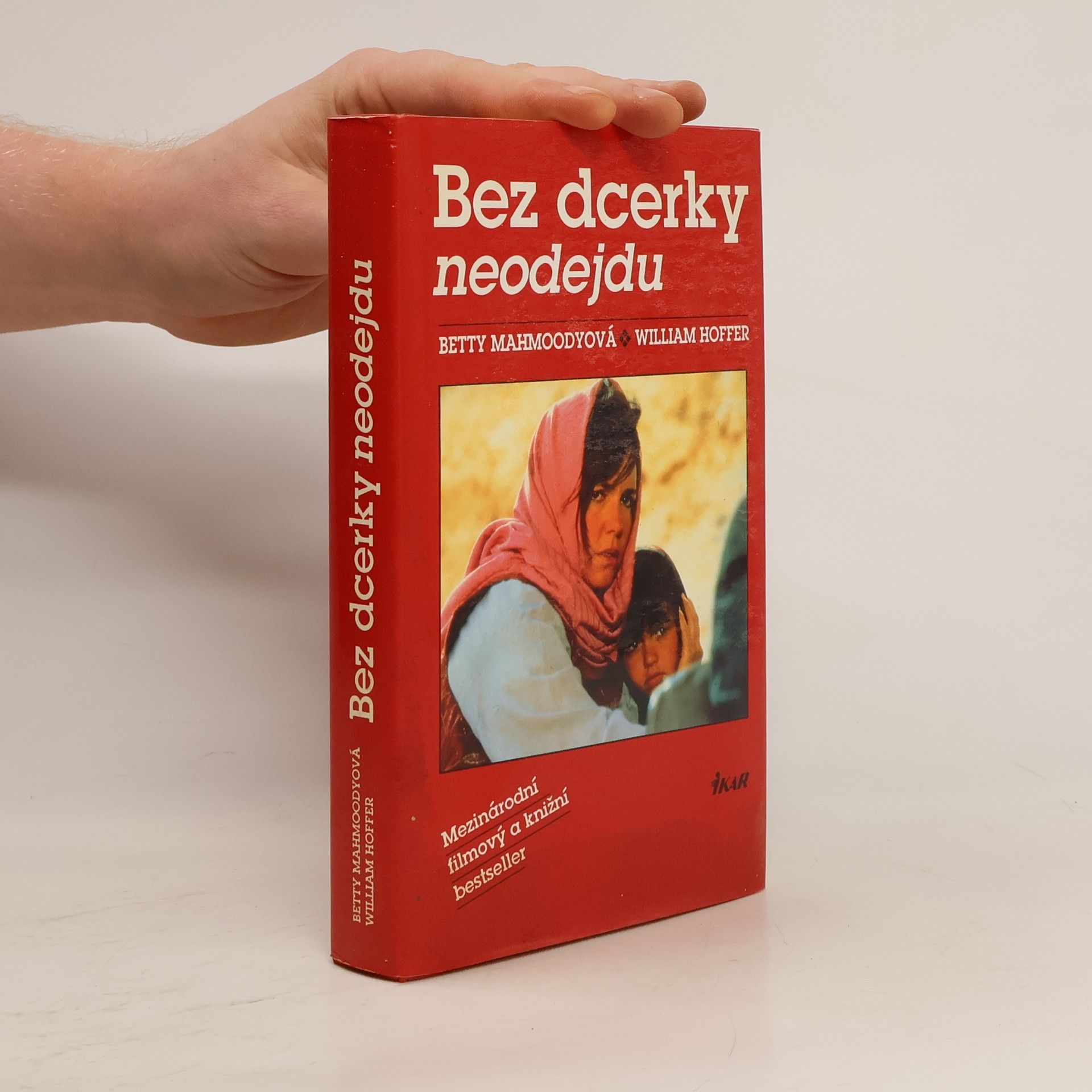 Betty Mahmoody Bez dcerky neodejdu