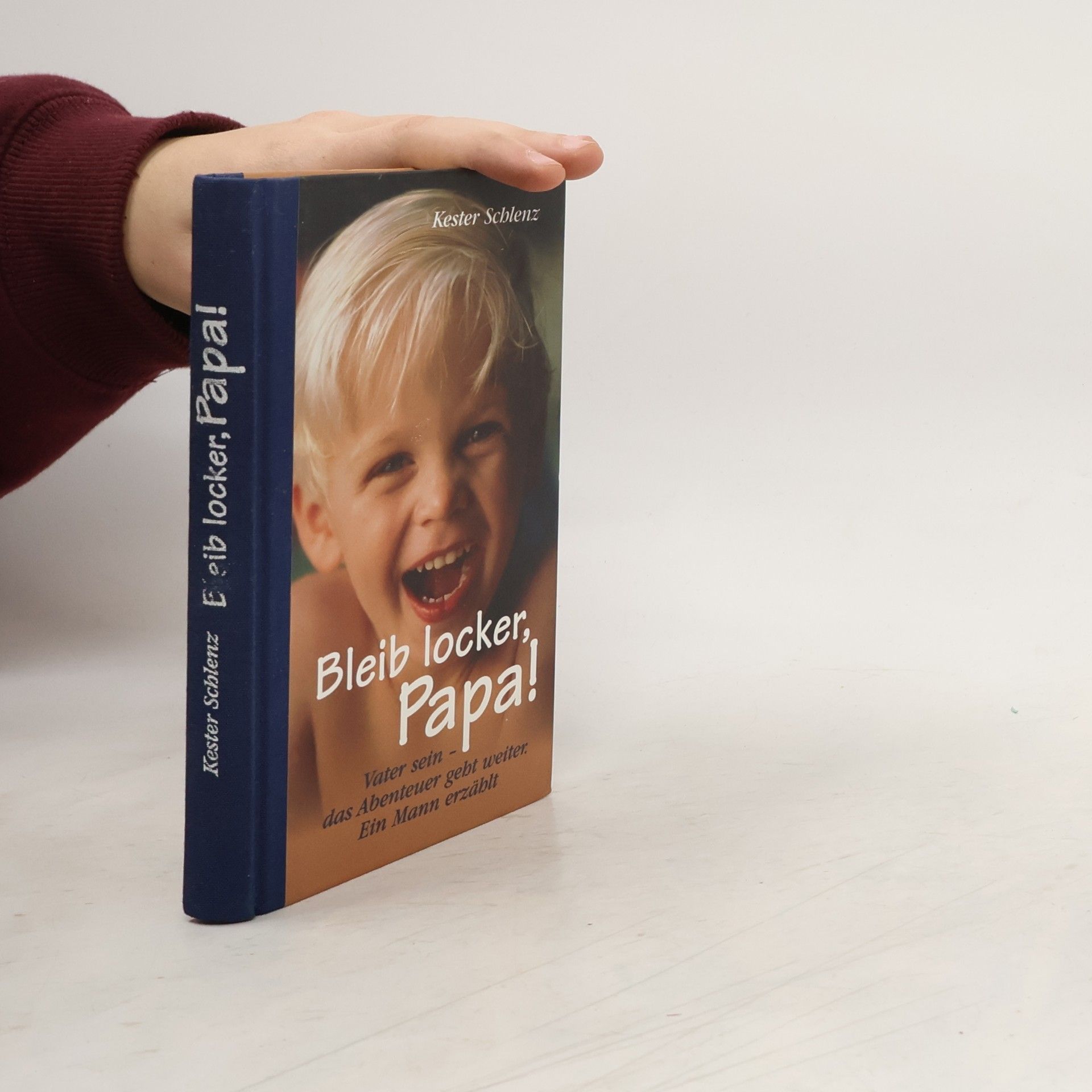 Kester Schlenz Bleib locker, Papa!