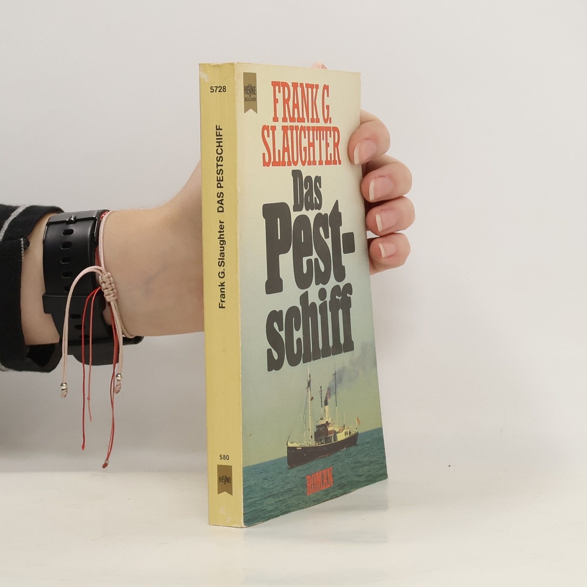 Frank G. (Frank Gill) Slaughter Das Pestschiff